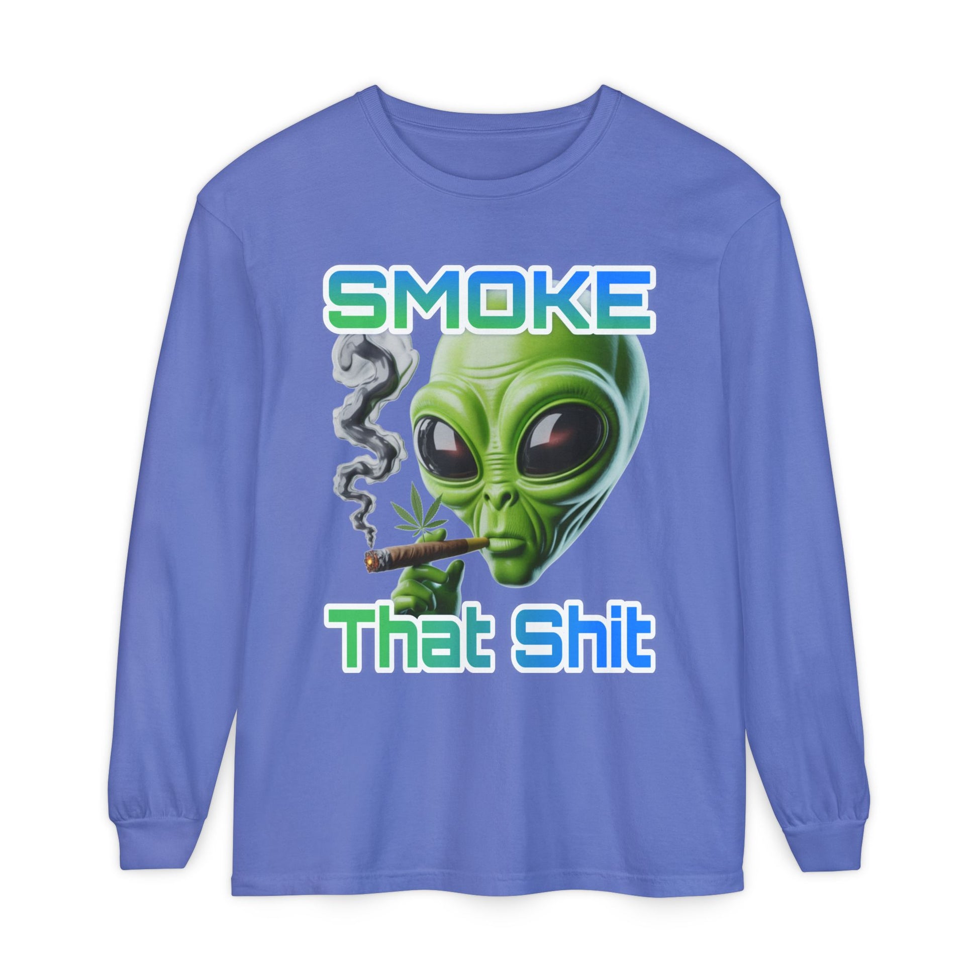 Smoke that Unisex Long Sleeve T-Shirt
