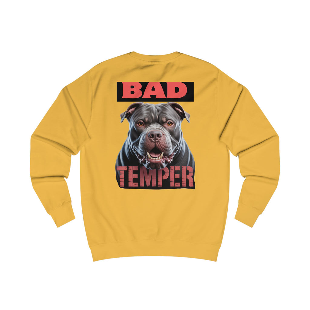 Bad Temper Unisex Sweatshirt