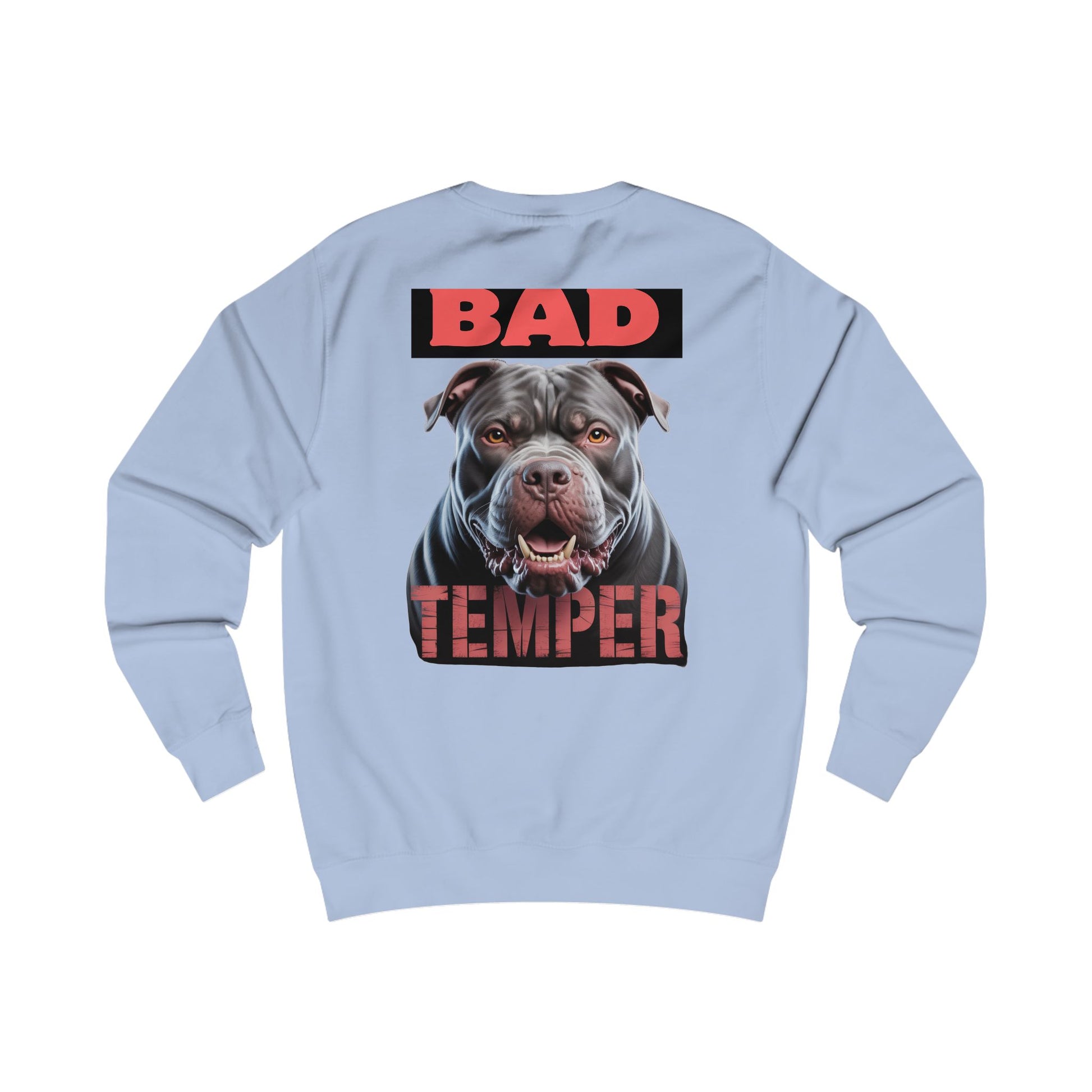 Bad Temper Unisex Sweatshirt
