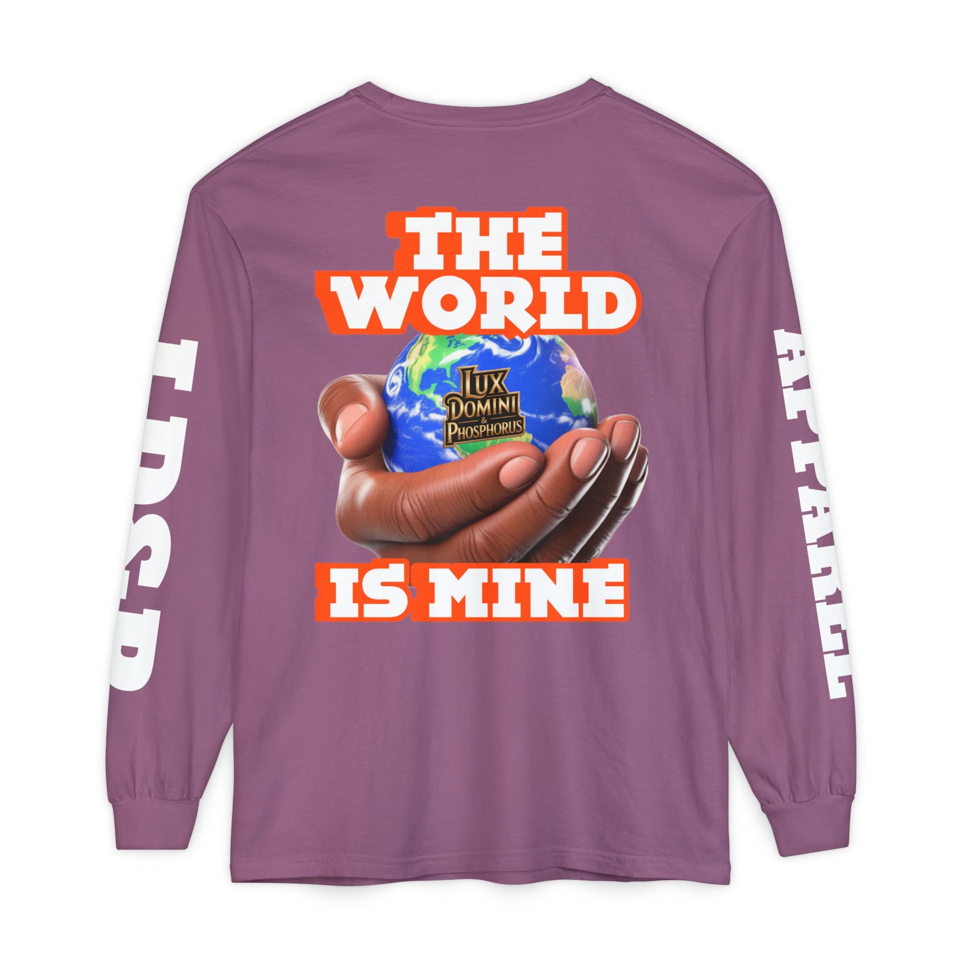 The World Is Mine Design Long Sleeve T-Shirt LD&P APPAREL DESIGN