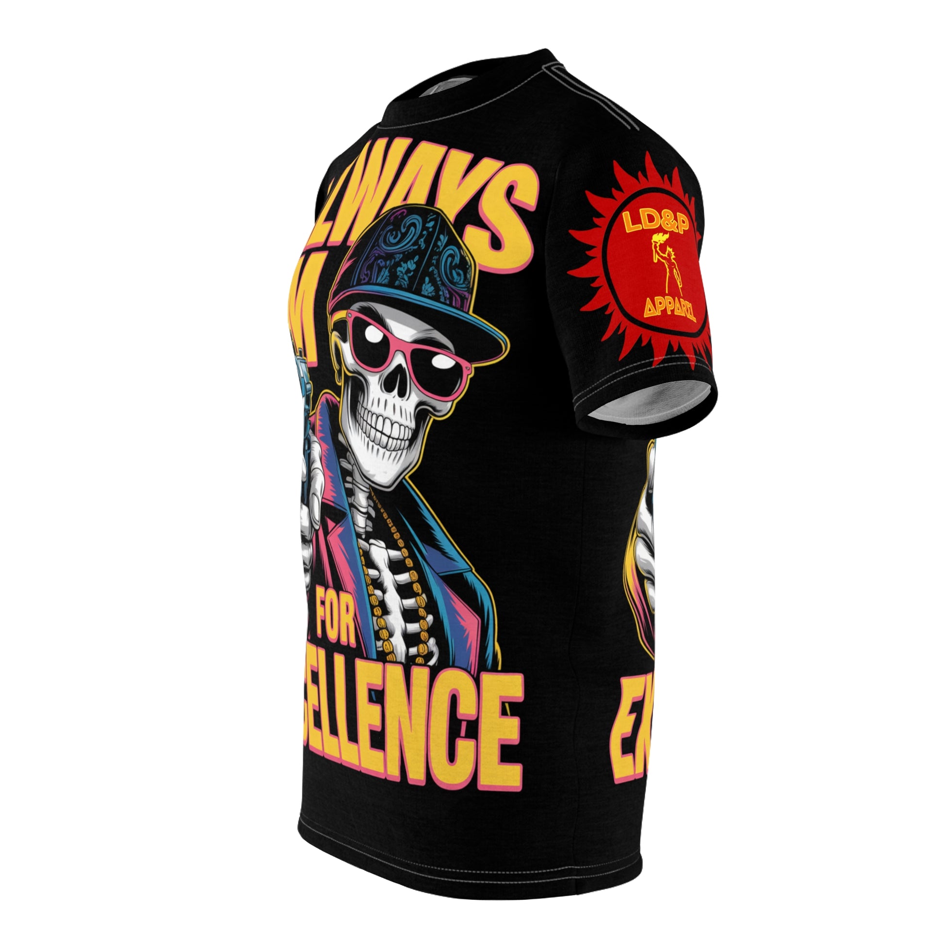 I ALWAYS AIM FOR EXCELLENCE Unisex Tee - 'The World Is Mine' LD&P Apparel Design