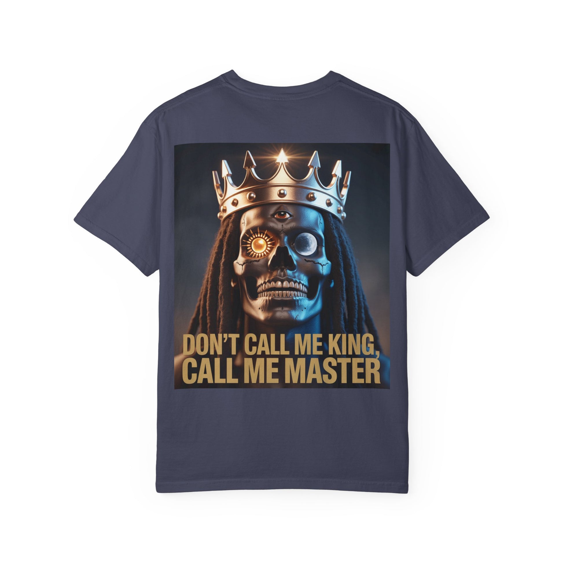 Garment-Dyed T-shirt - Dont Call Me King
