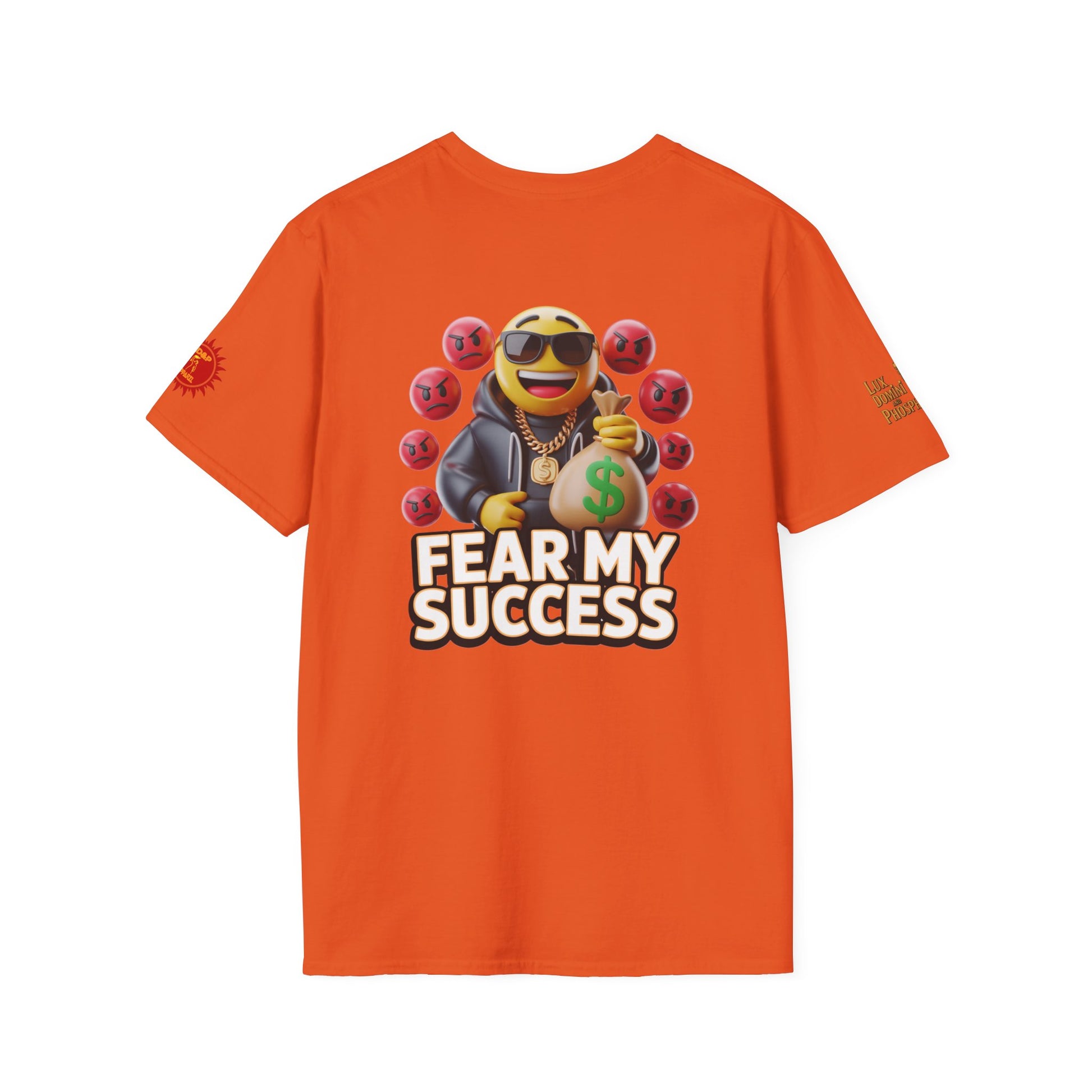 Fear My Success T-Shirt