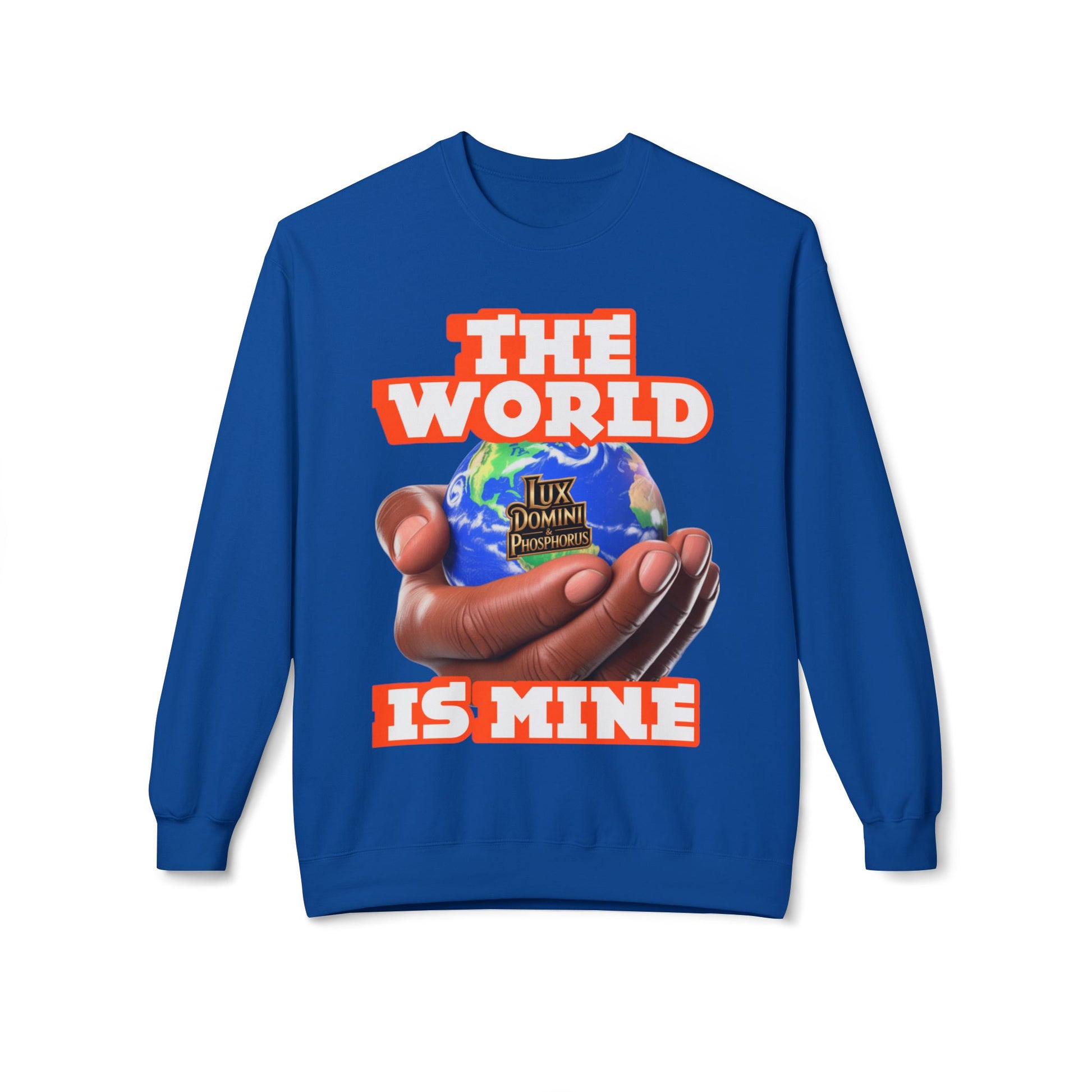 "The World Is Mine" Crewneck Sweatshirt