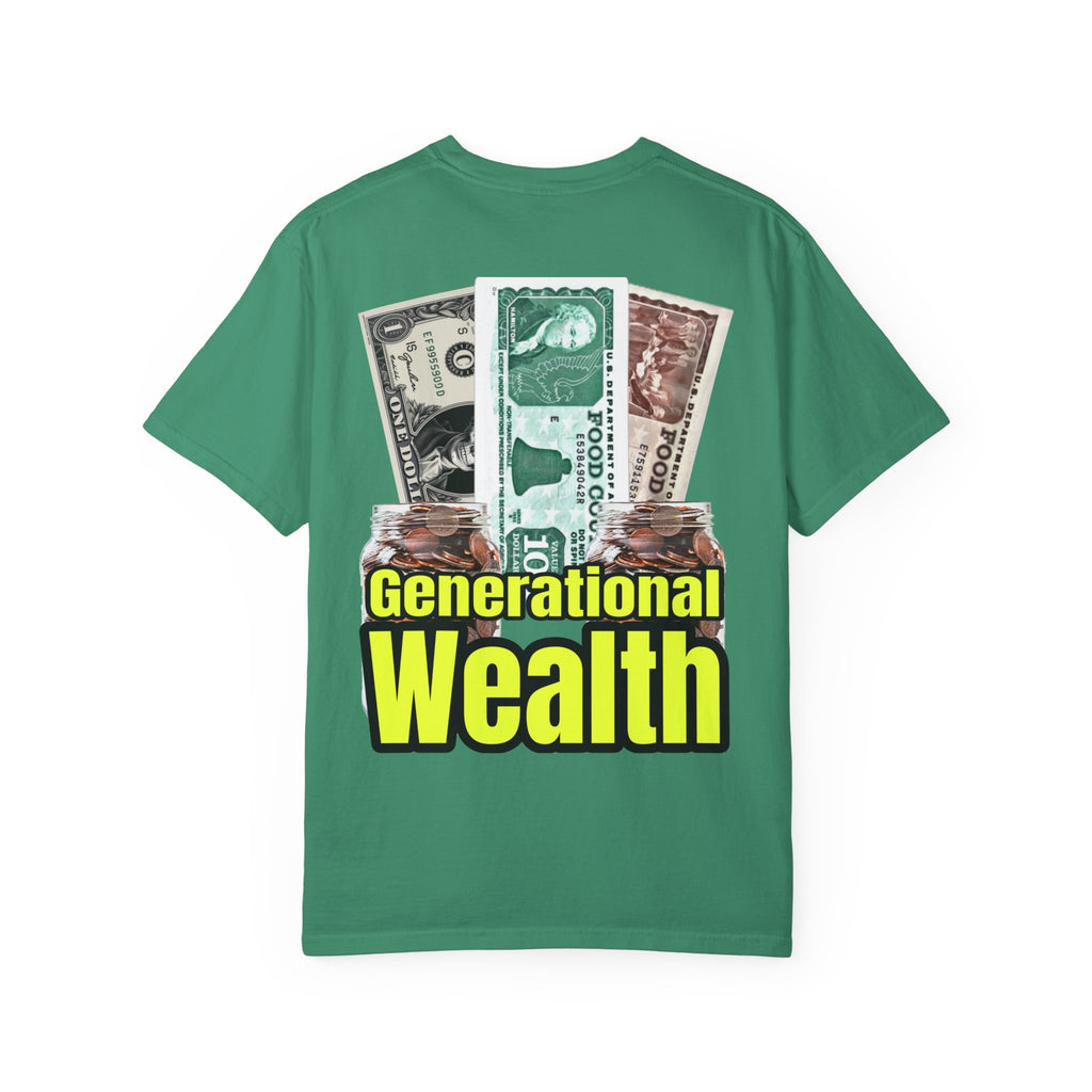 Garment-Dyed T-shirt Generational Wealth Tee