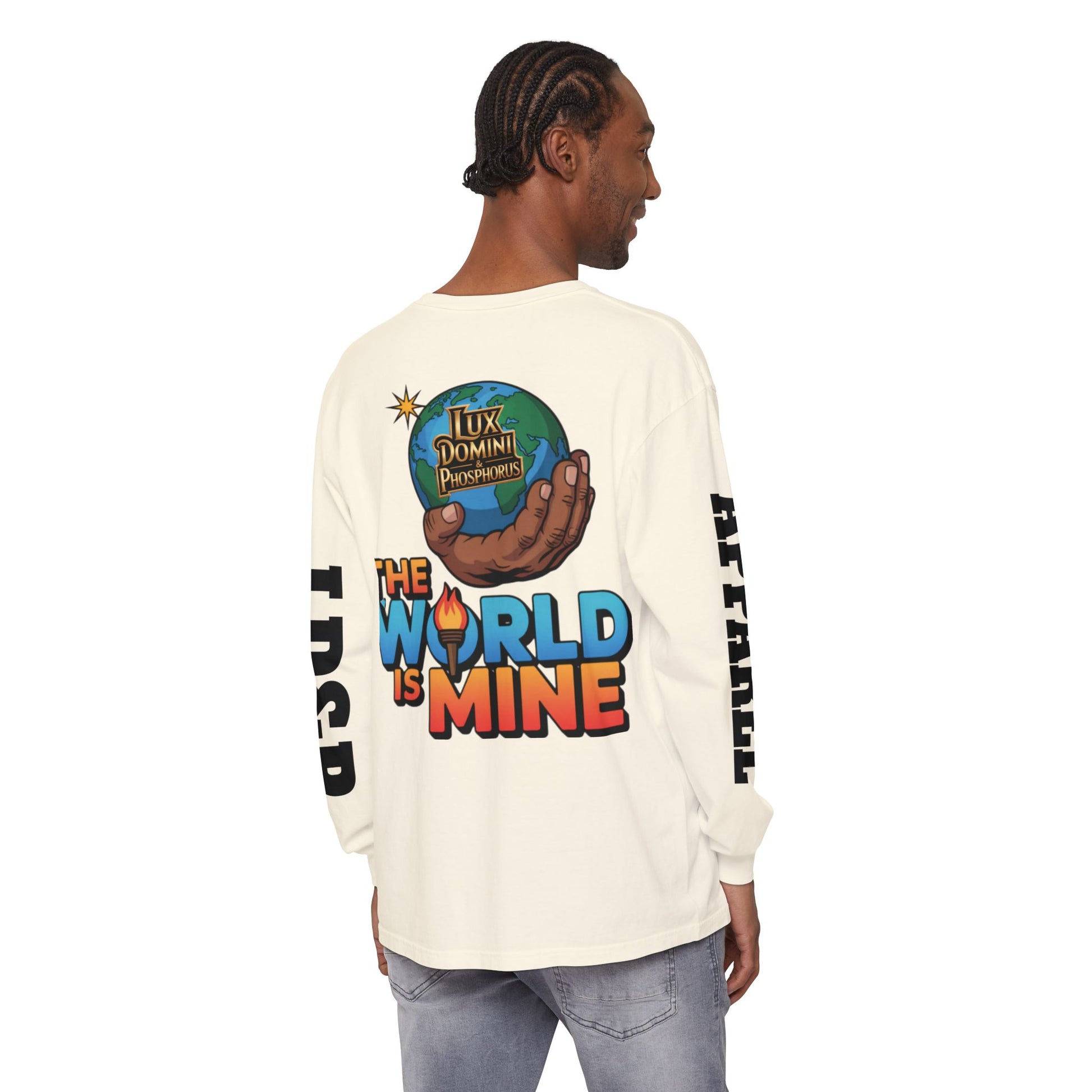 The World Is Mine Long Sleeve T-Shirt