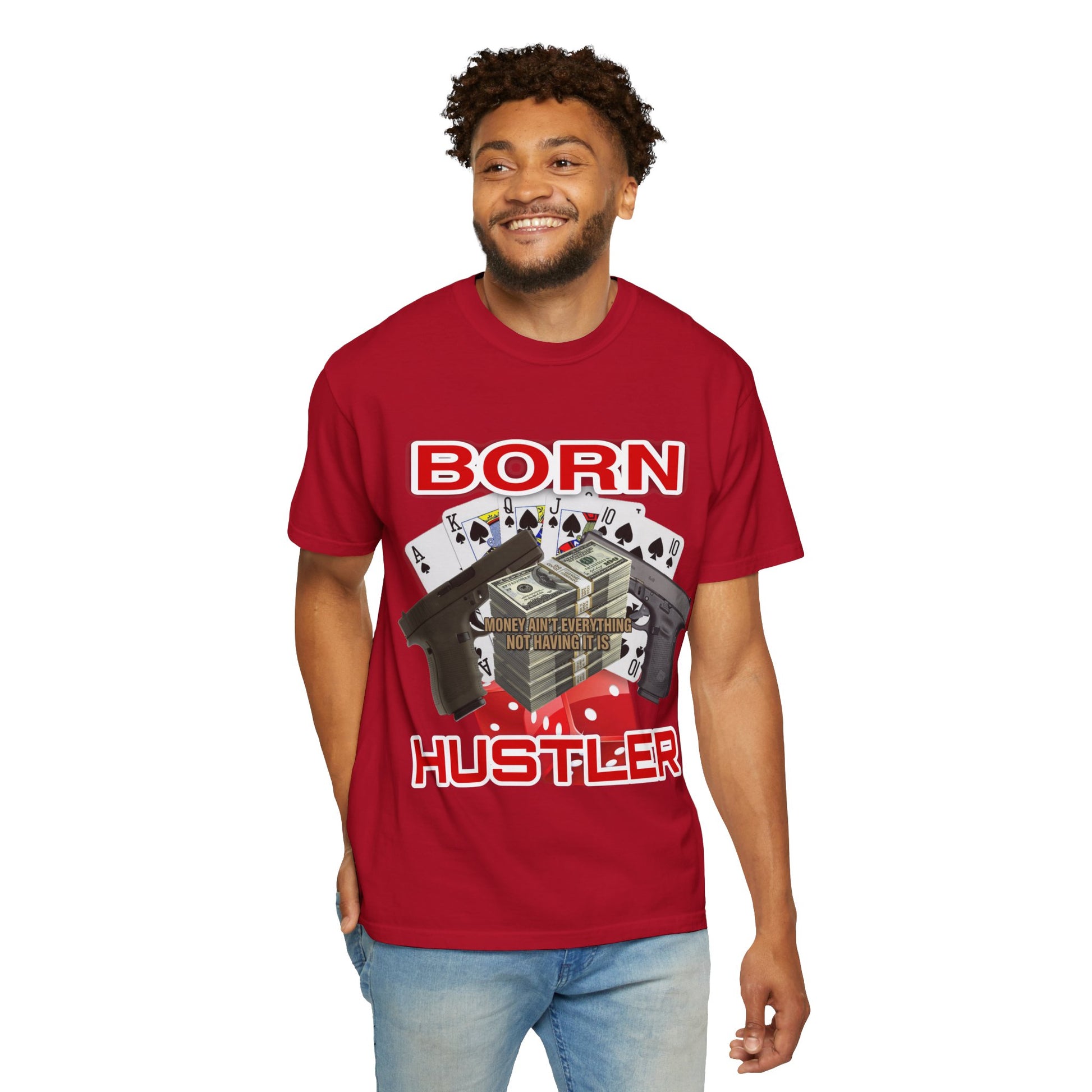 Garment-Dyed T-shirt - Born Hustler Design