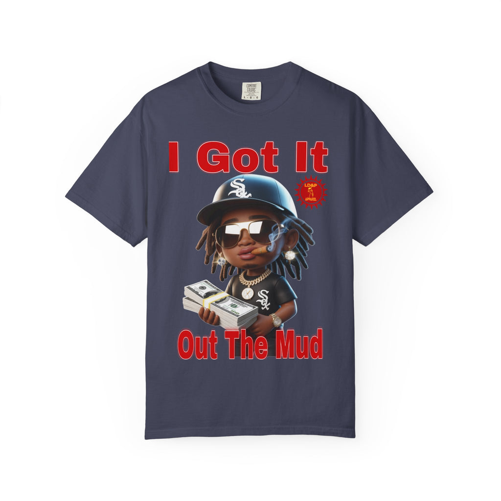 T-Shirt Out The Mud Hustler - Unisex Garment-Dyed