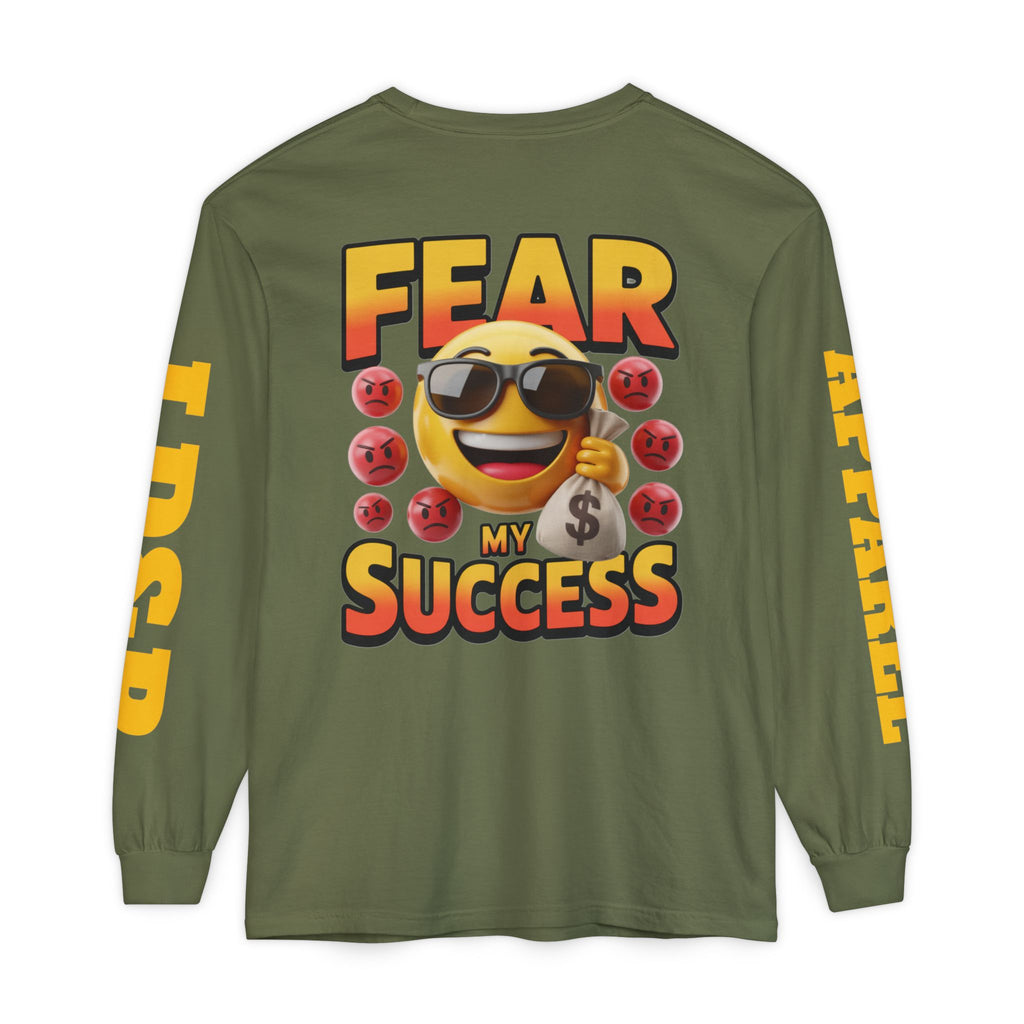 Fear My Success Long Sleeve T-Shirt