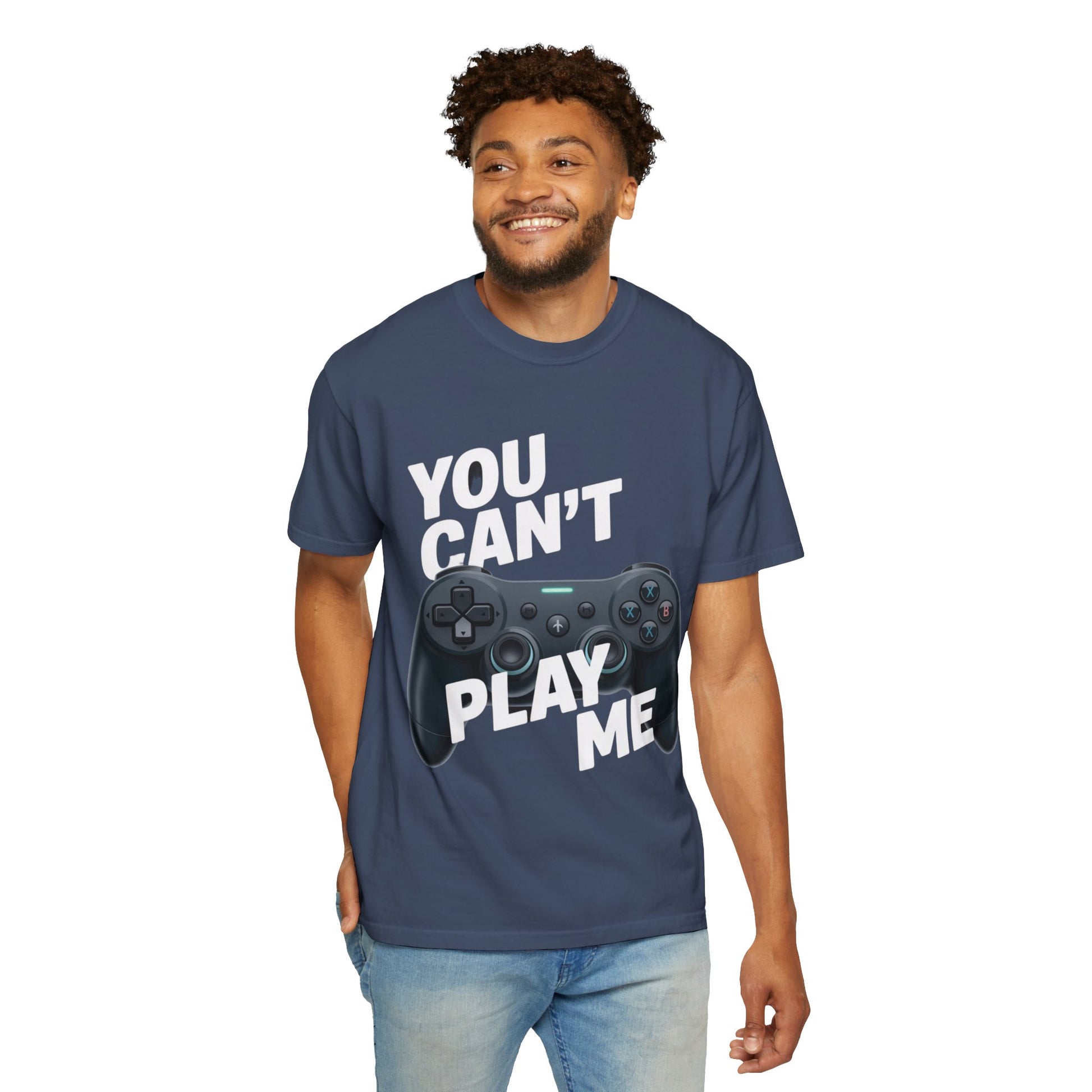 T-Shirt - 'You can't play me' Unisex Garment-Dyed Tee