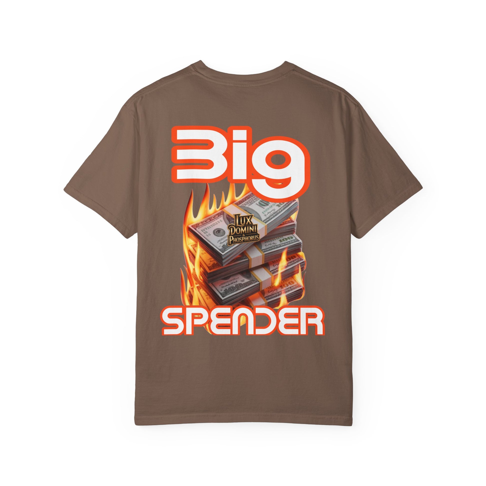 T-Shirt Big Spender Text Unisex Garment-Dyed Tee