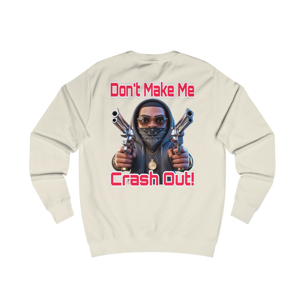 Crash Out Unisex Sweatshirt