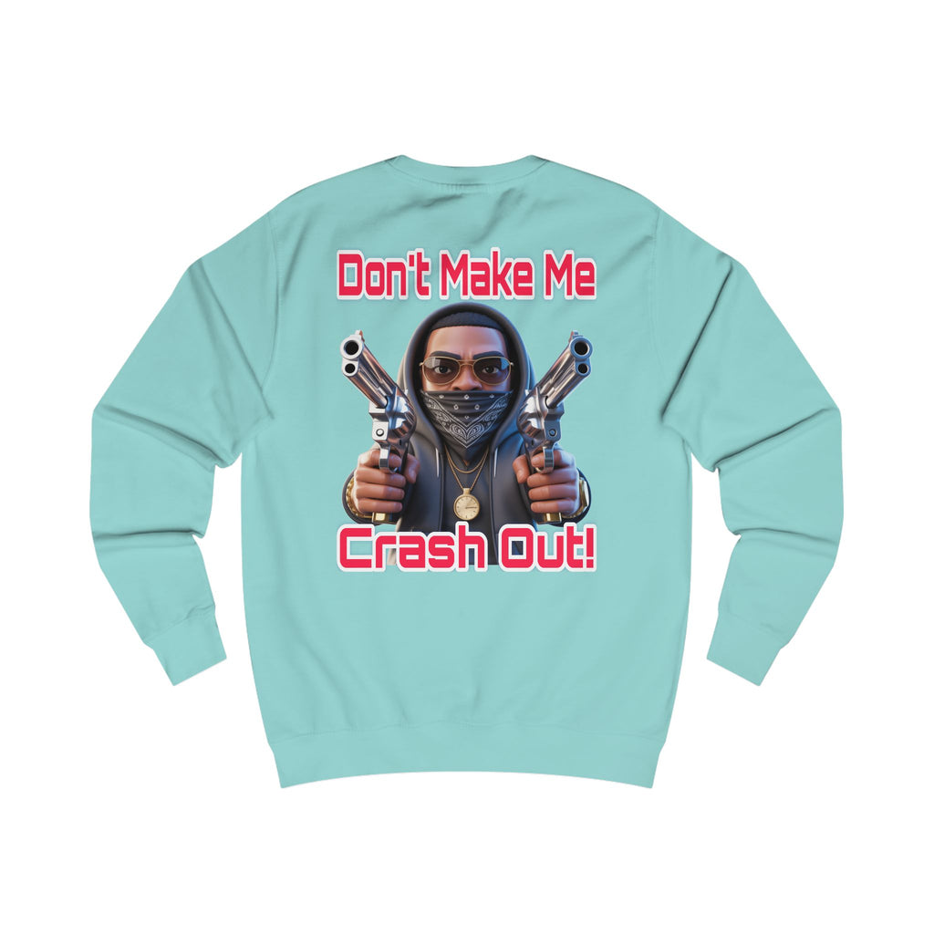 Crash Out Unisex Sweatshirt