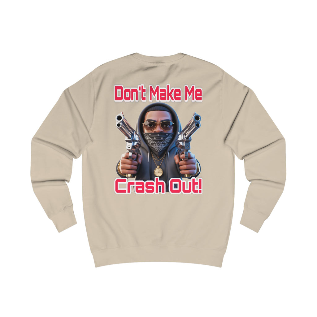 Crash Out Unisex Sweatshirt