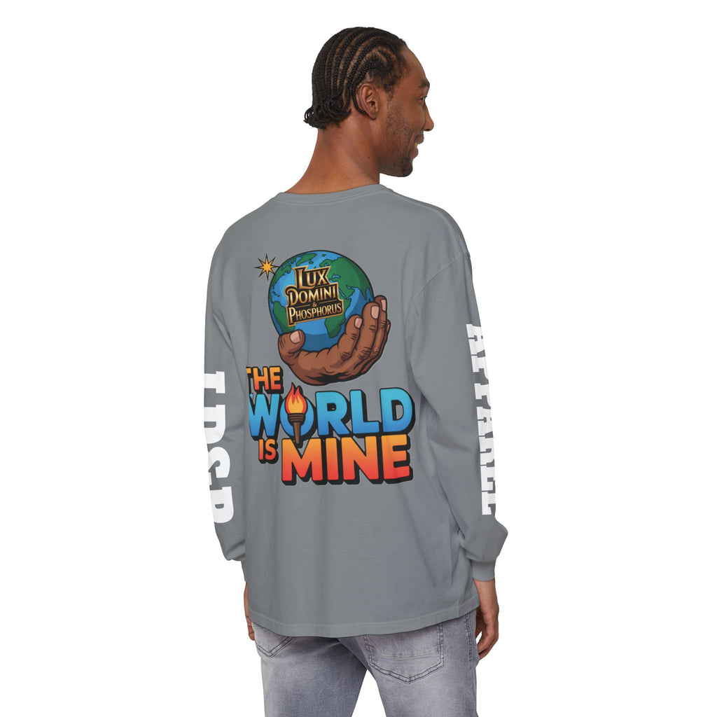 The World Is Mine Long Sleeve T-Shirt