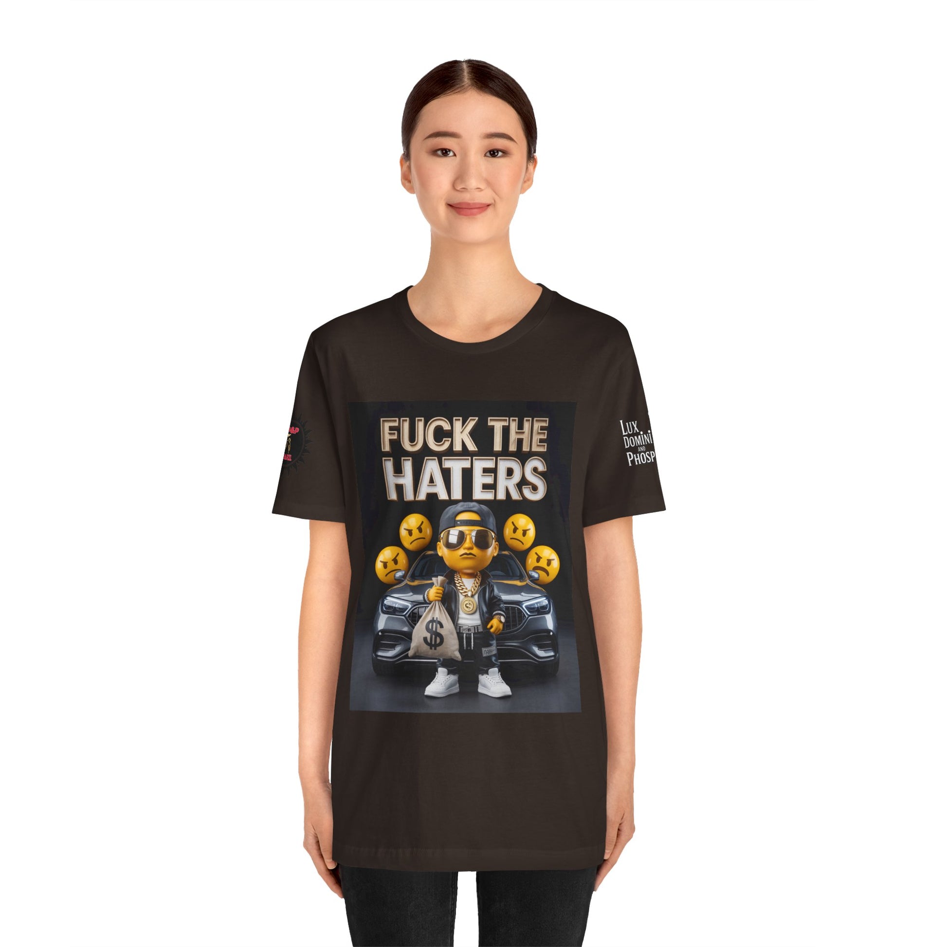 Fuck the Haters Unisex Tee - Bold Graphic Motivational Shirt