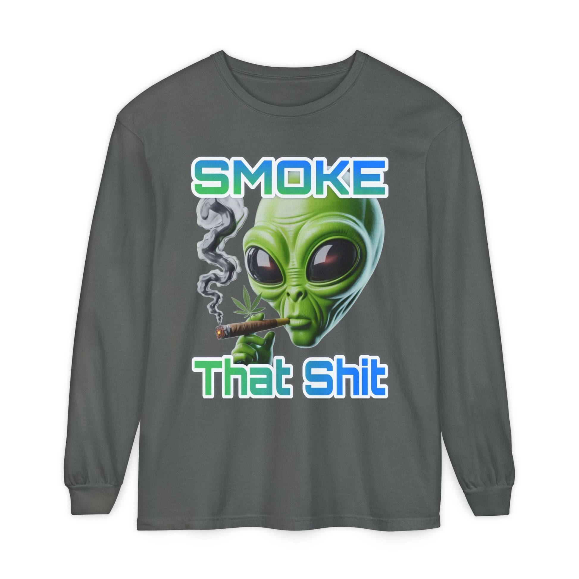 Smoke that Unisex Long Sleeve T-Shirt