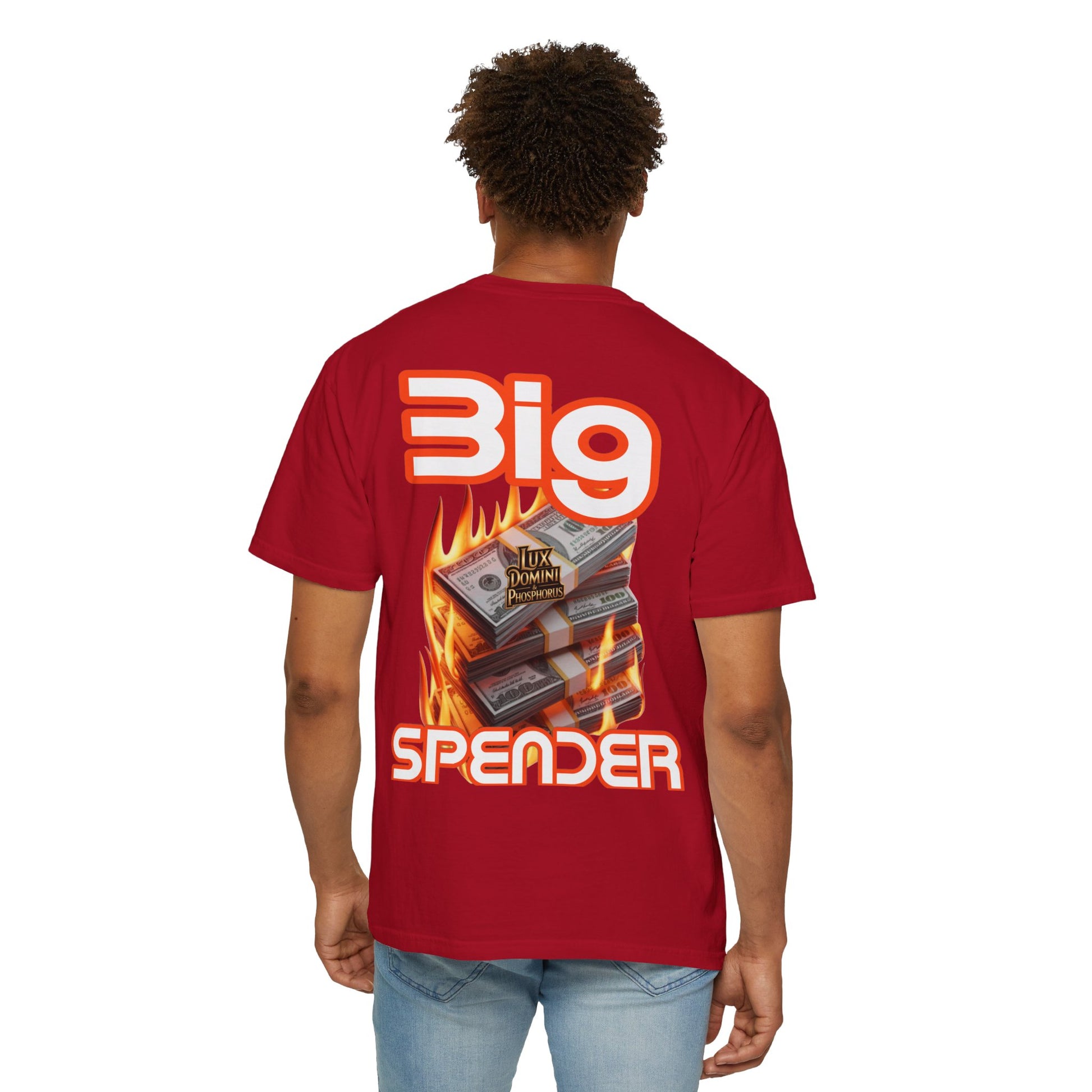 T-Shirt Big Spender Text Unisex Garment-Dyed Tee