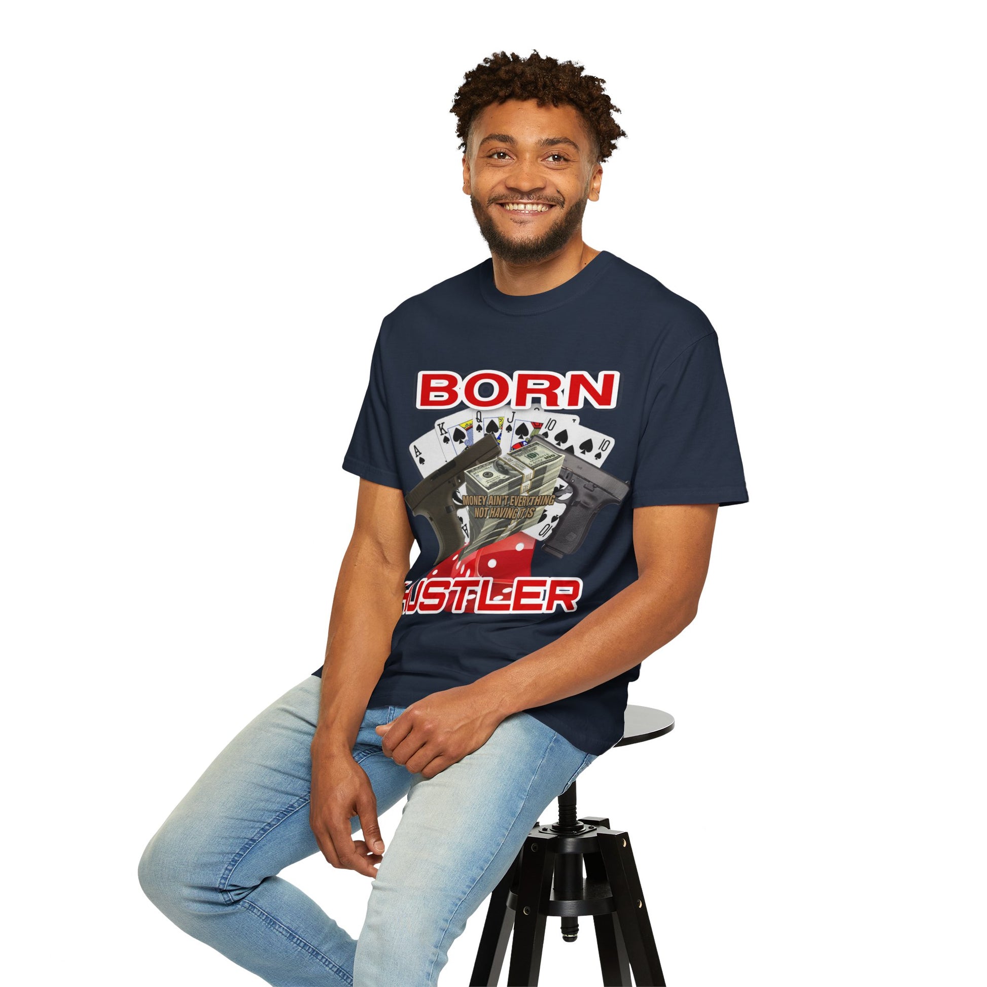 Garment-Dyed T-shirt - Born Hustler Design