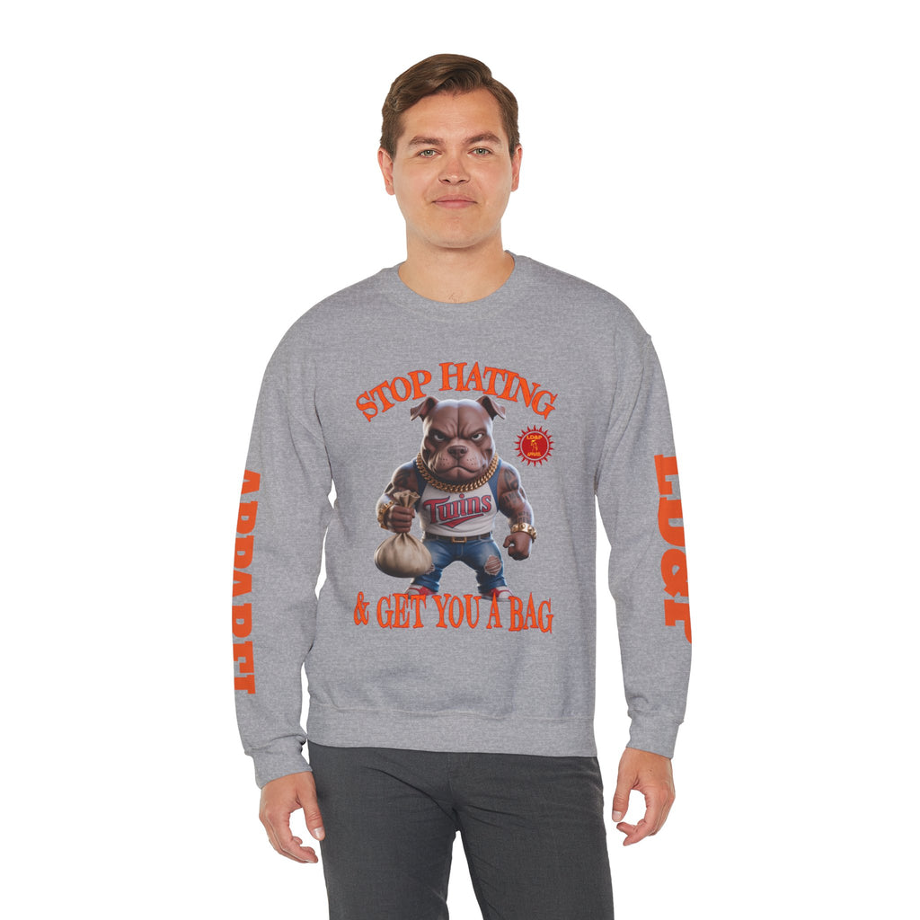 Unisex Sweatshirt Stop Hating LD&P Apparel Design