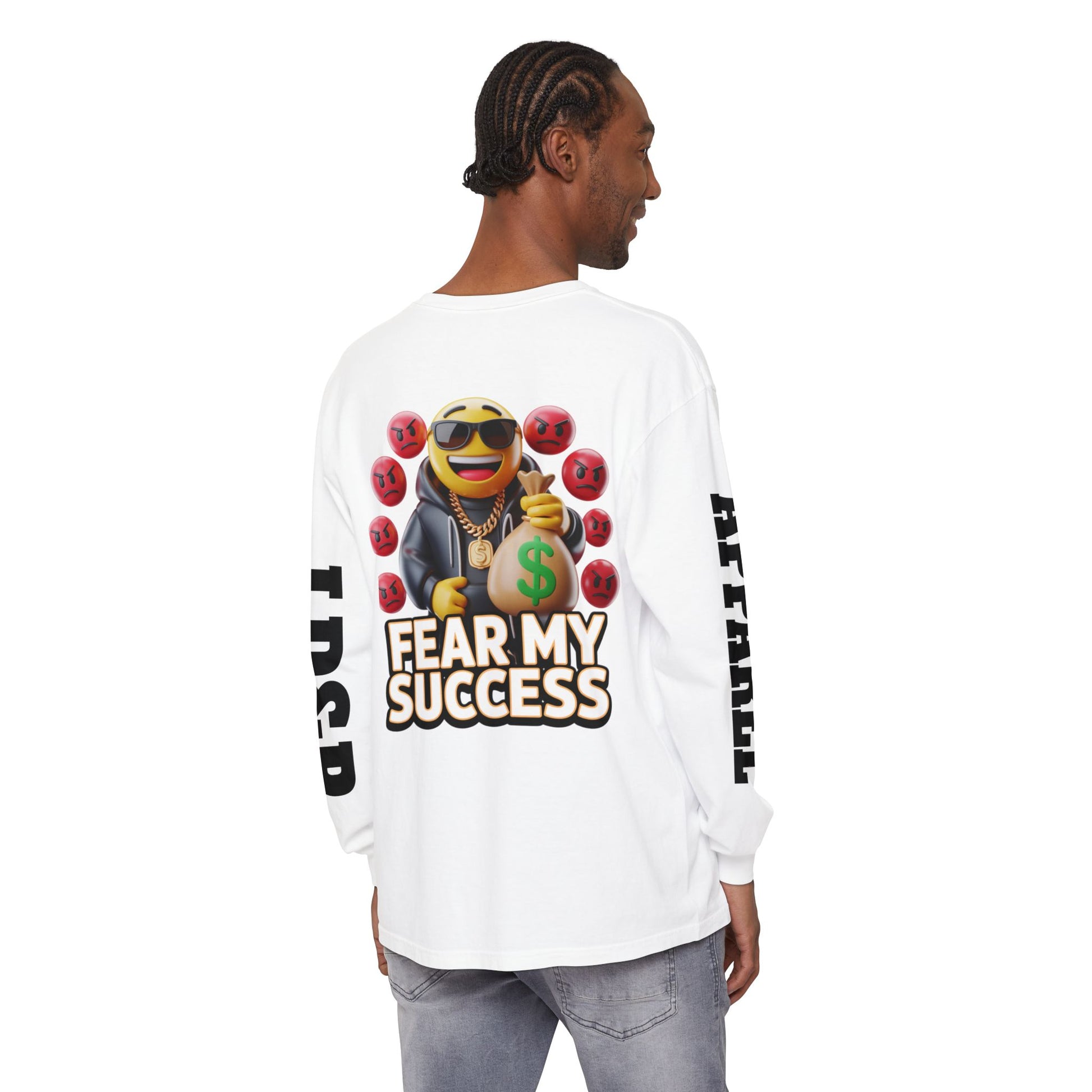 Fear My Success Long Sleeve T-Shirt