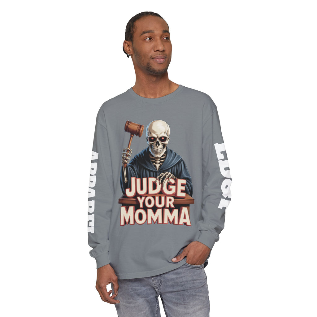 Judge Your Momma Long Sleeve T-Shirt