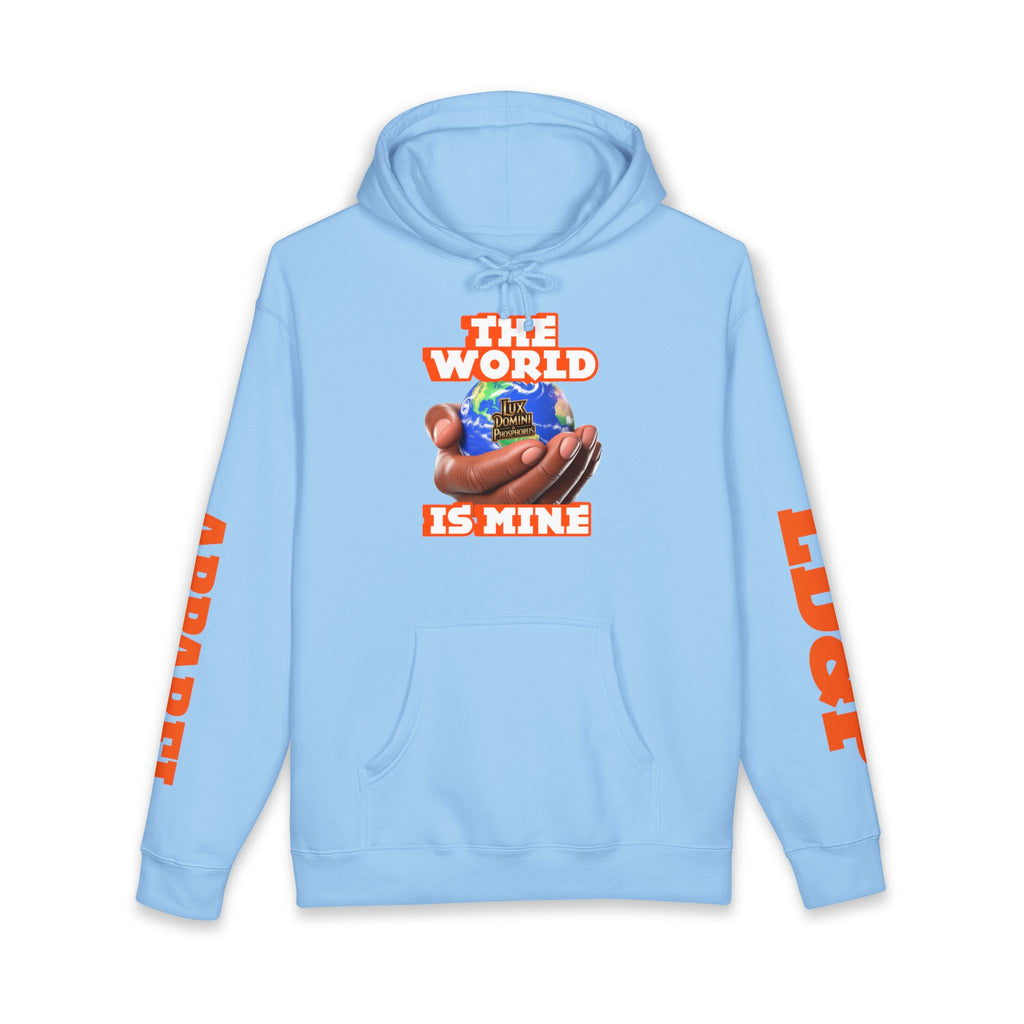 The World Is Mine Unisex Hoodie - LD&P APPAREL Design