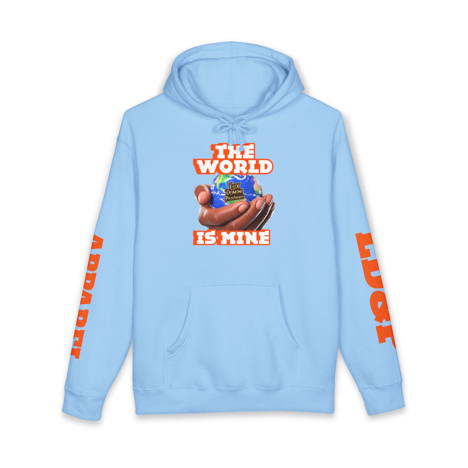 The World Is Mine Unisex Hoodie - LD&P APPAREL Design