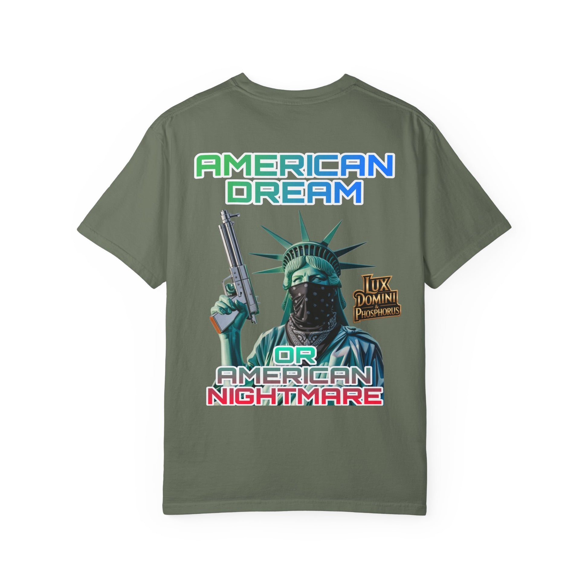 T-shirt American Dream or Nightmare Unisex Garment-Dyed