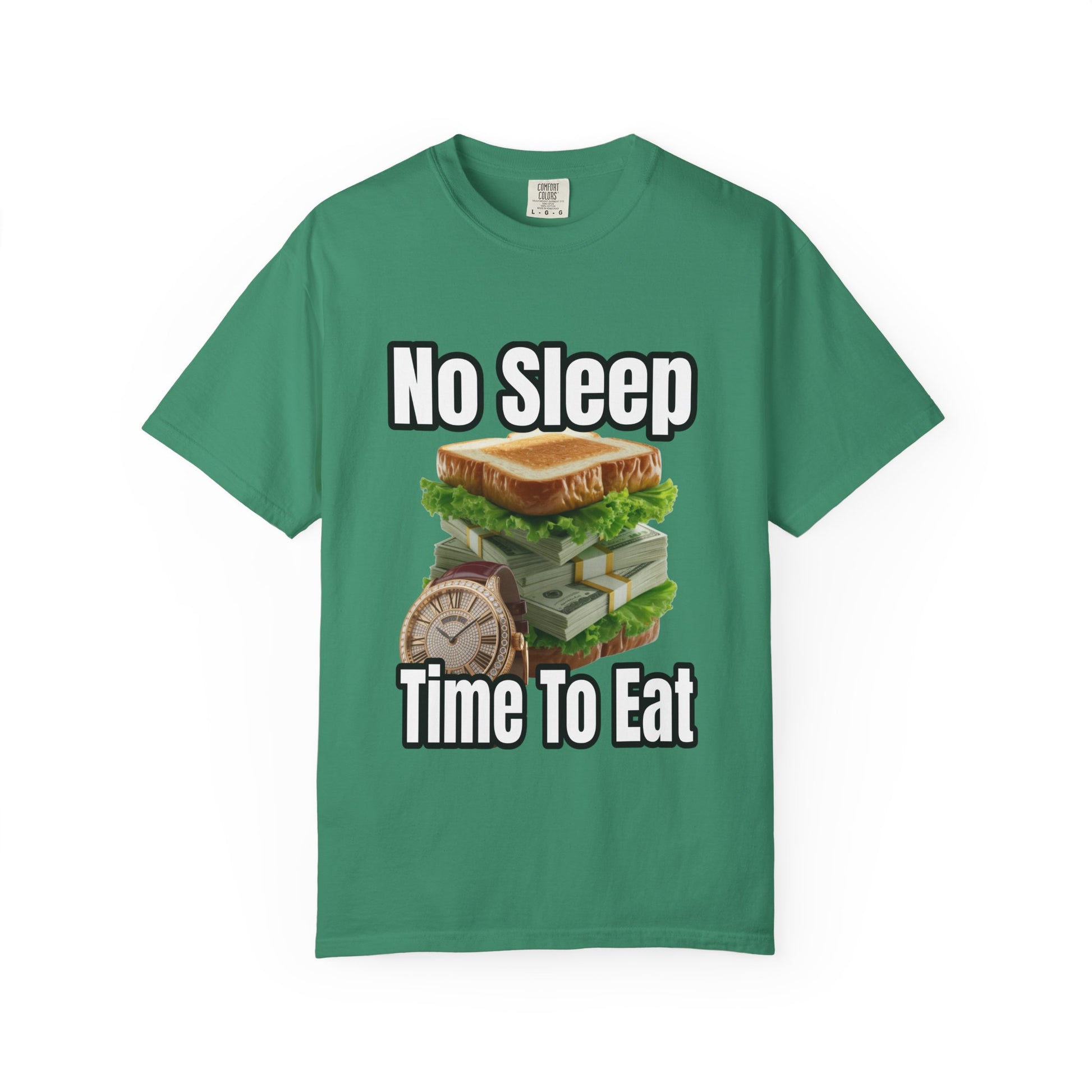 Garment-Dyed T-shirt - No Sleep, Time to Eat