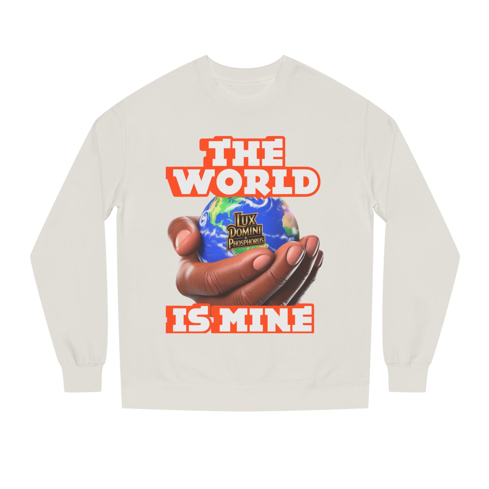 The World Is Mine Crewneck Sweatshirt