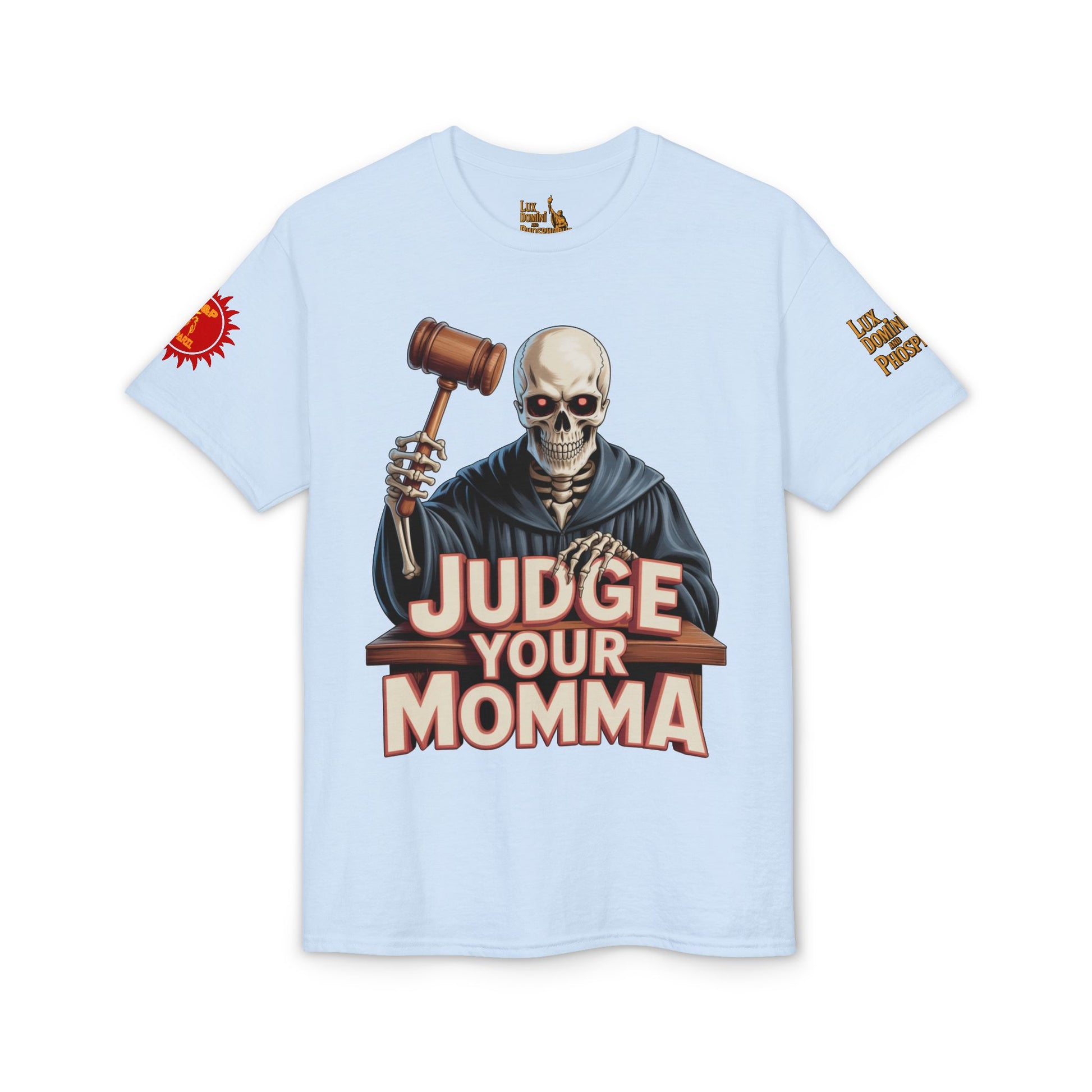 Judge Your Momma T-Shirt LD&P APPAREL DESIGN