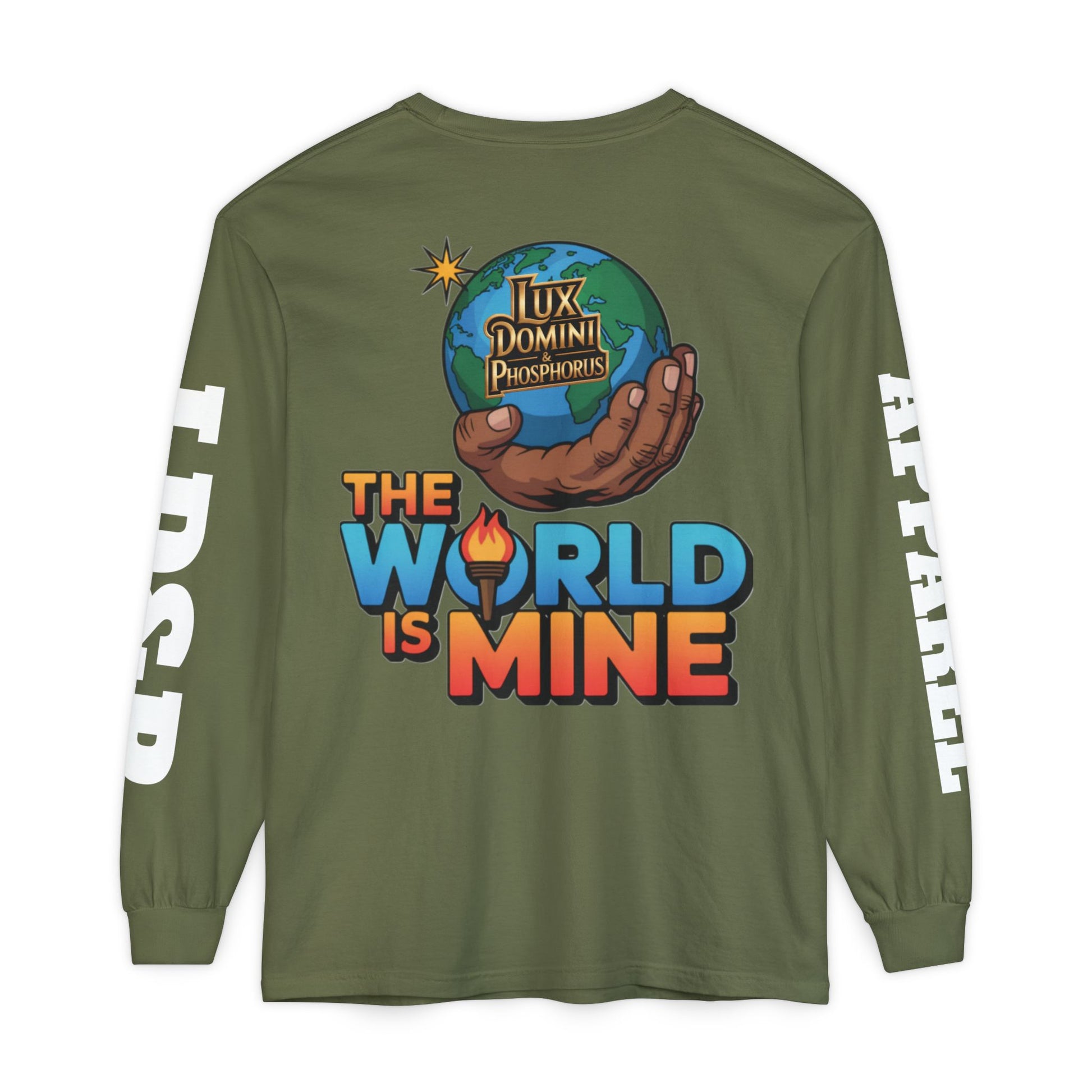 The World Is Mine Long Sleeve T-Shirt