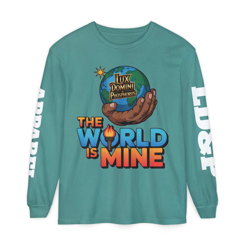 The World Is Mine Long Sleeve T-Shirt