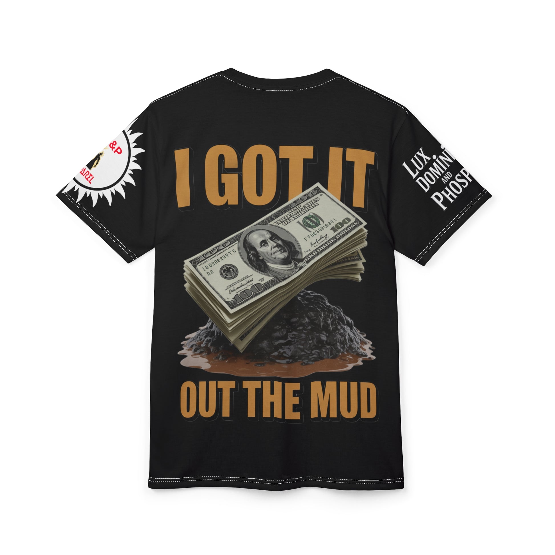 'Black' I Got it out the mud  Tee - Lux Domini and Phosphorus LD&P Apparel Design