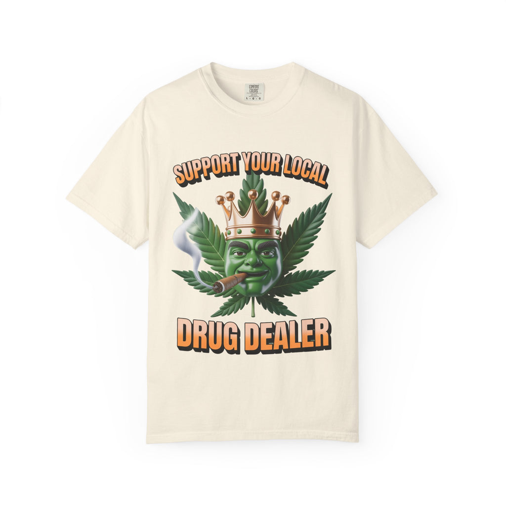 Drug Dealer Support Unisex T-shirt