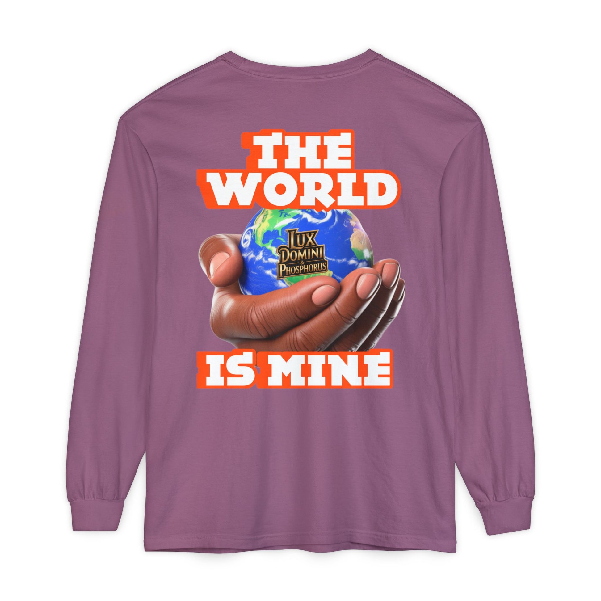 Garment-dyed Long Sleeve T-Shirt - The World Is Mine