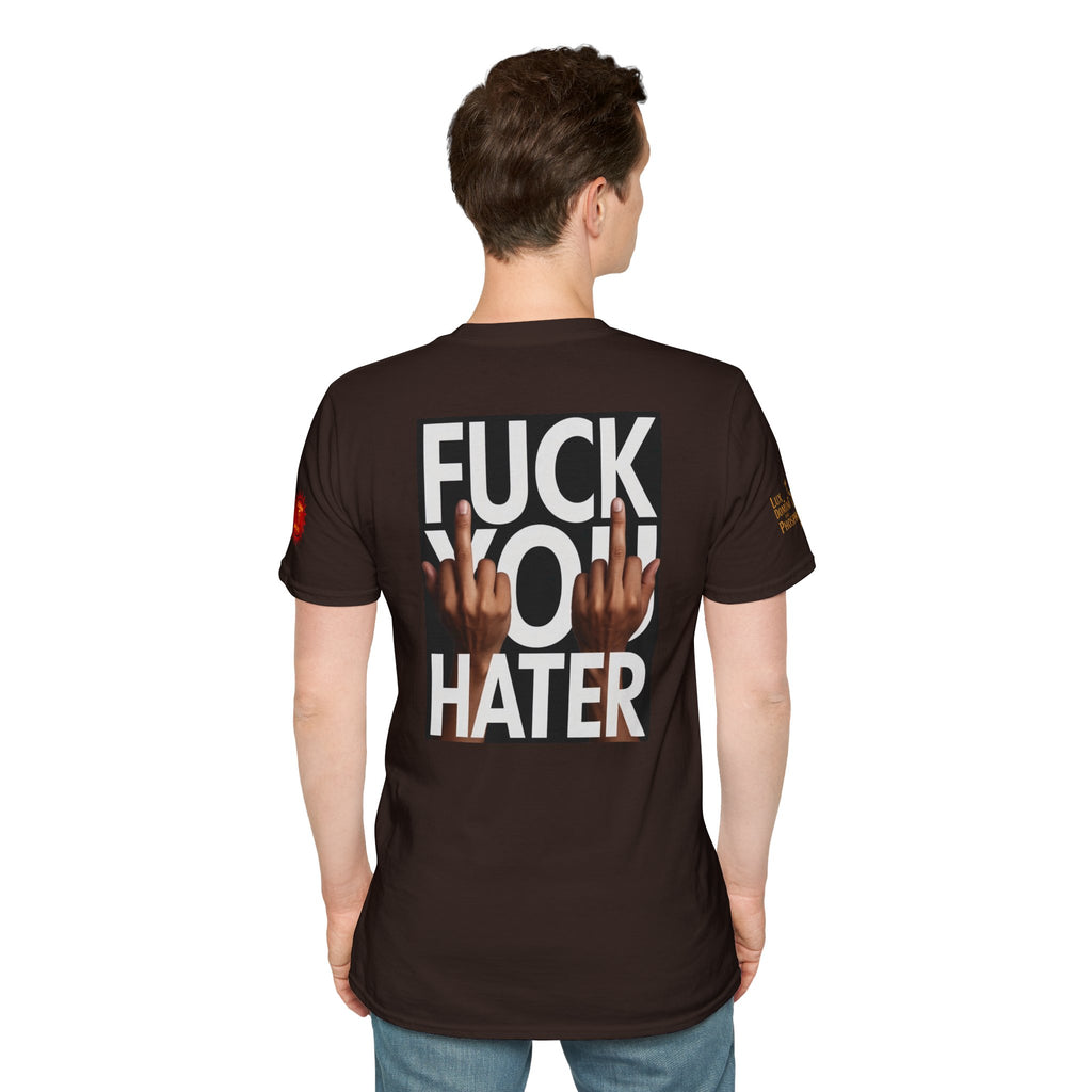 Fuck You Hater  LD&P APPAREL T‑Shirt