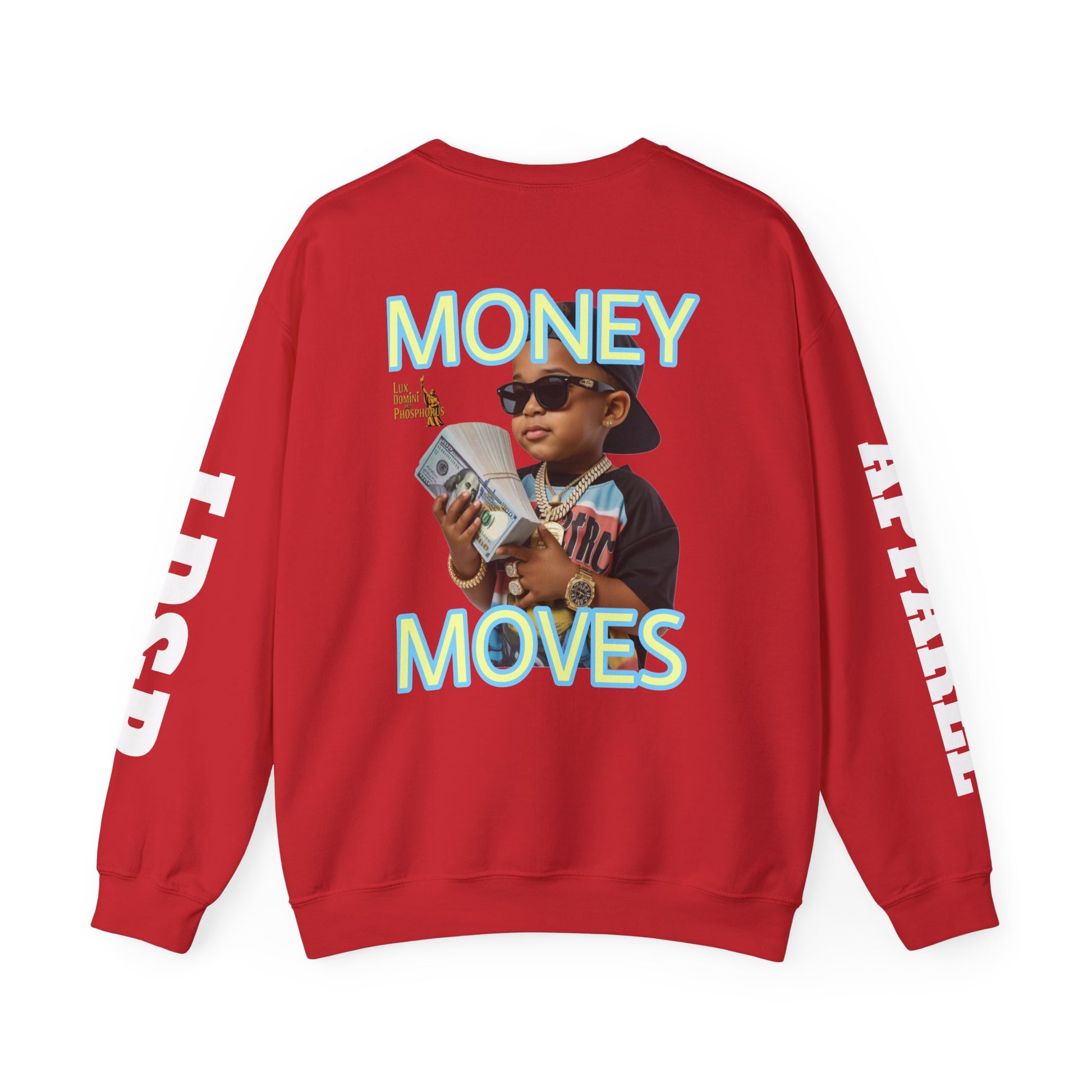 Money Moves Unisex Sweatshirt - LD&P APPAREL
