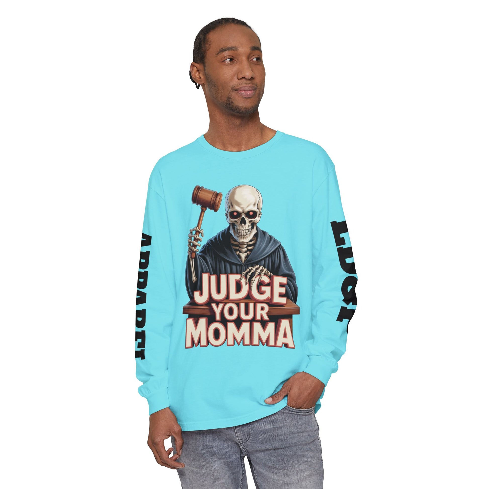 Judge Your Momma Long Sleeve T-Shirt