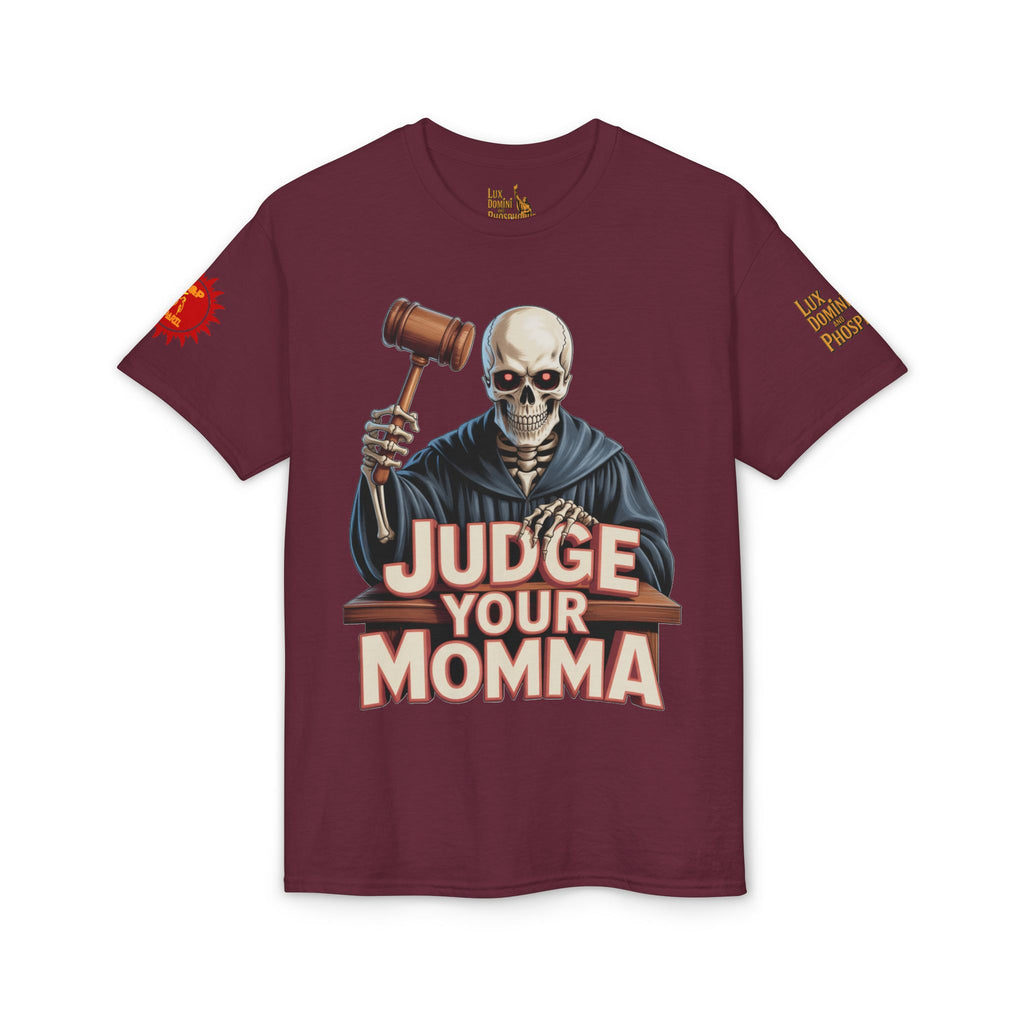 Judge Your Momma T-Shirt LD&P APPAREL DESIGN