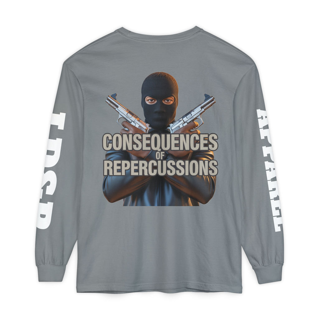 Long Sleeve T-Shirt Consciousness of Repercussions