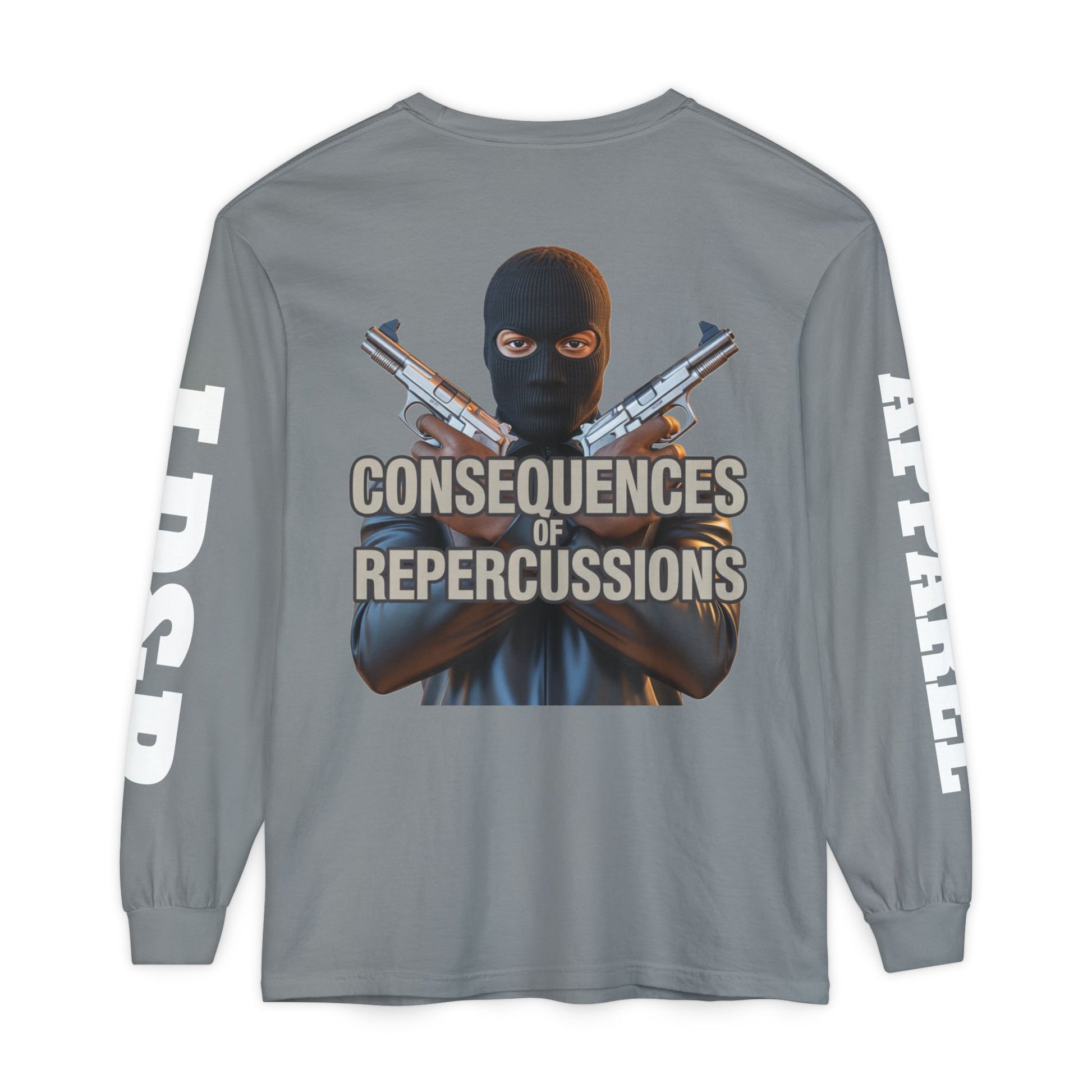 Long Sleeve T-Shirt Consciousness of Repercussions