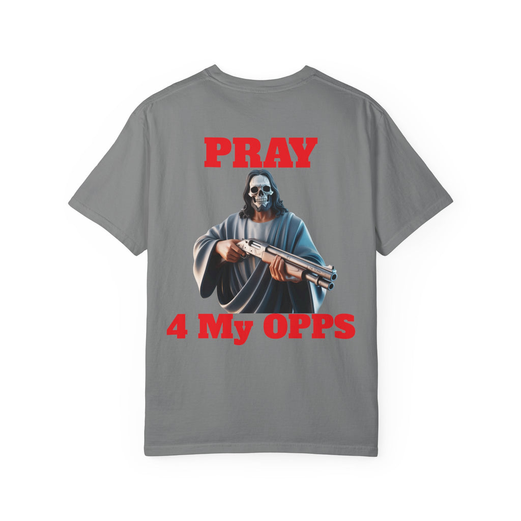 Pray for my opps T-shirt