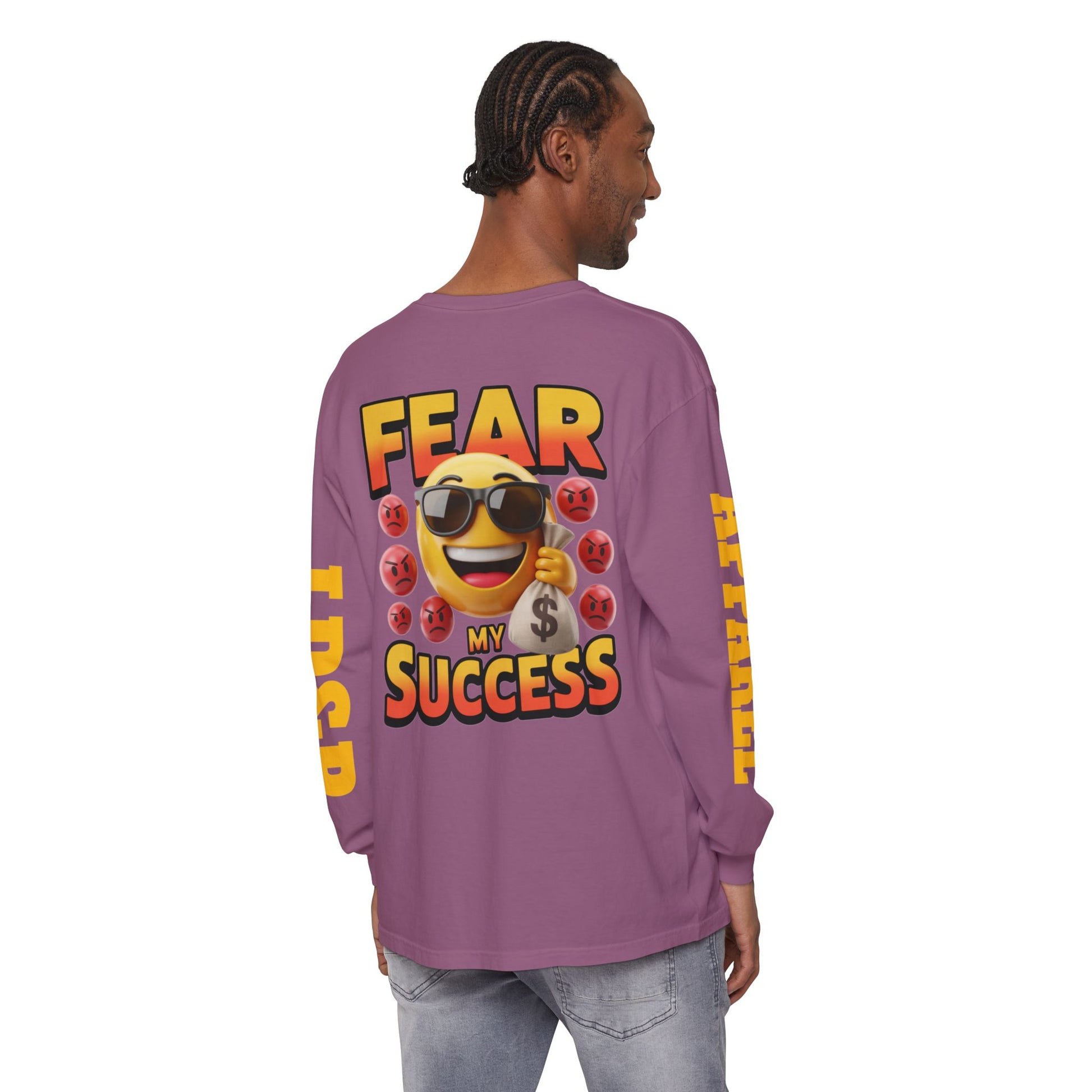 Fear My Success Long Sleeve T-Shirt