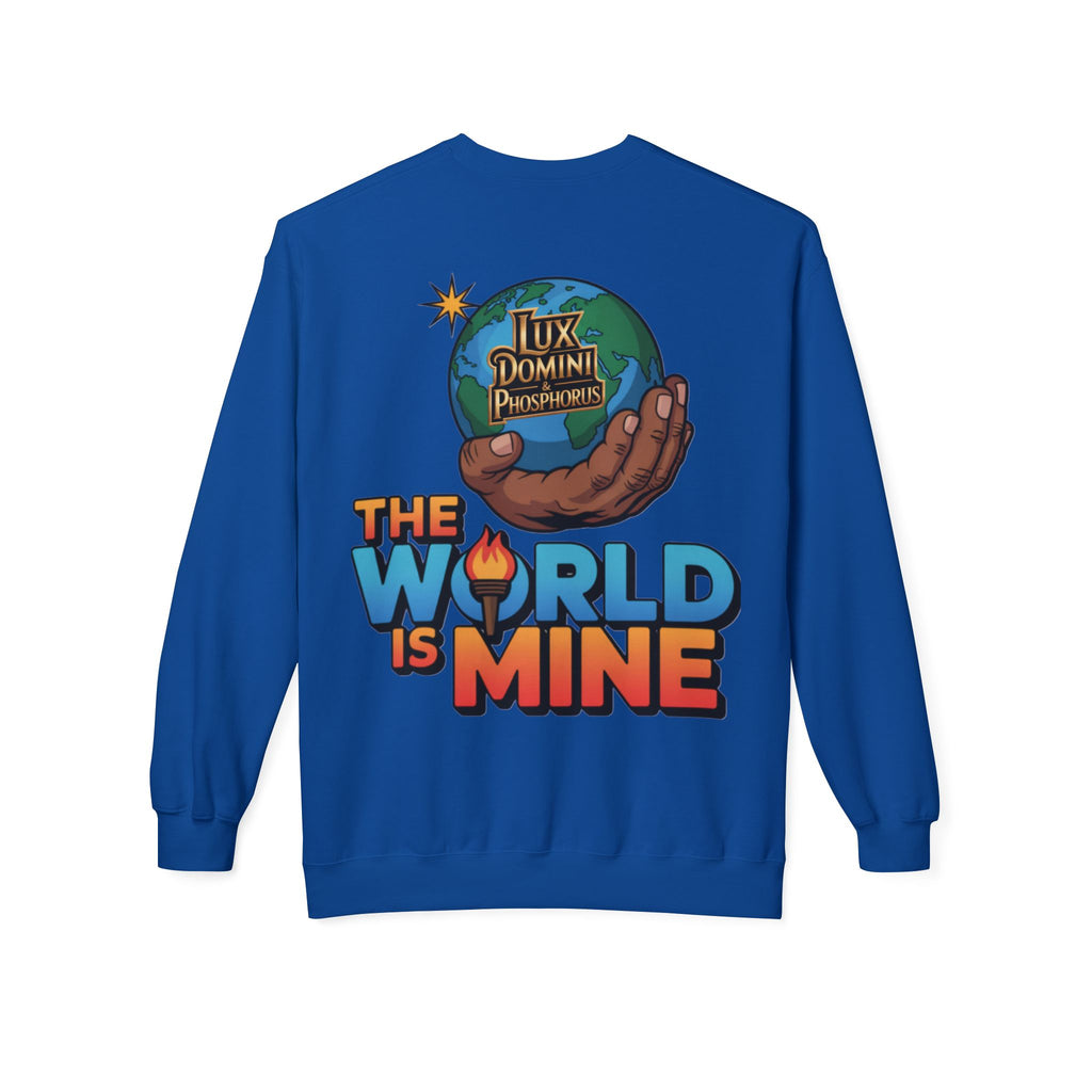 "The World Is Mine"  Design 2 Crewneck Sweatshirt