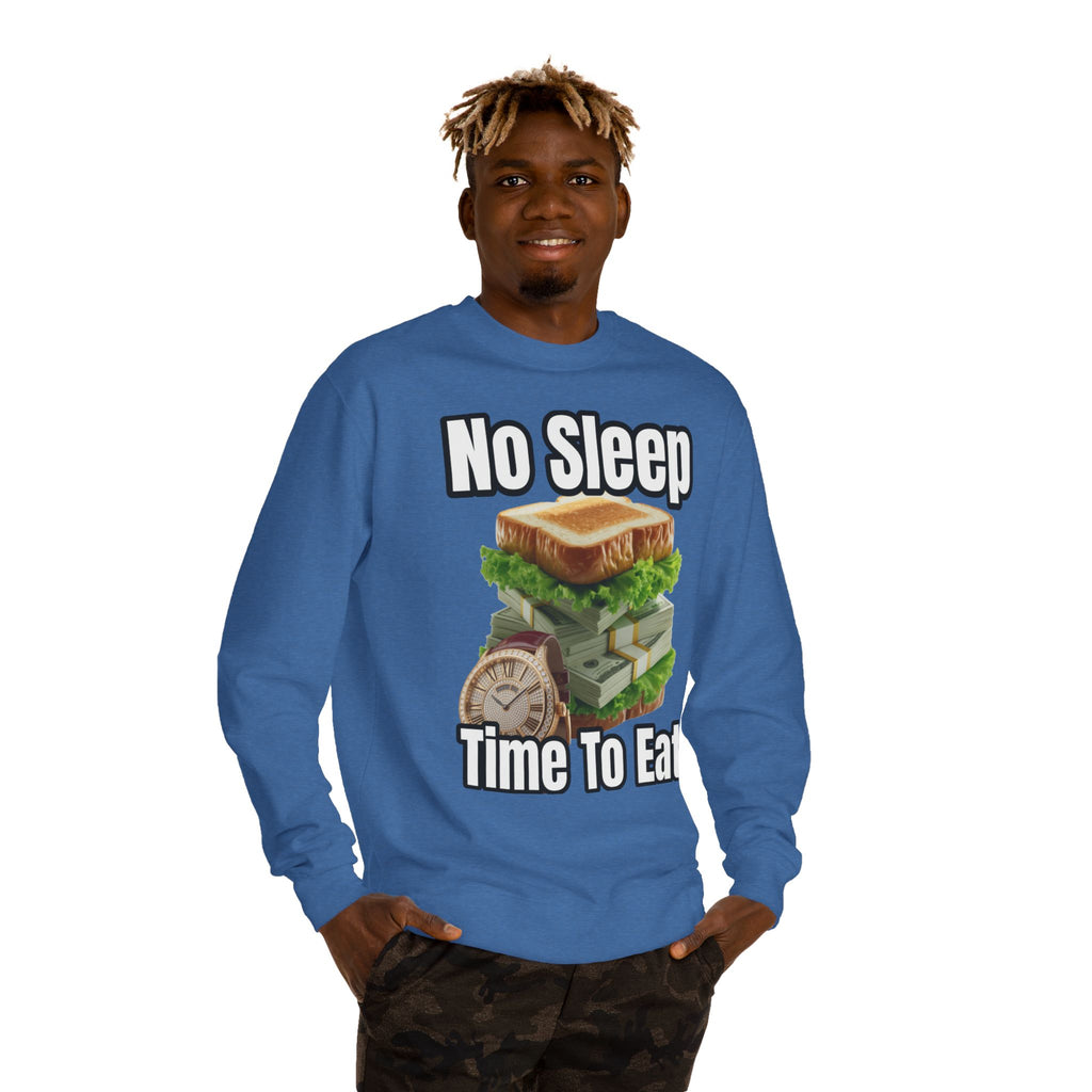 Unisex Sweatshirt No Sleep Time To Eat