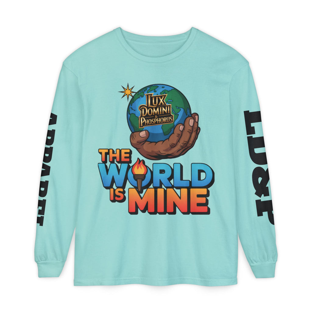 The World Is Mine Long Sleeve T-Shirt