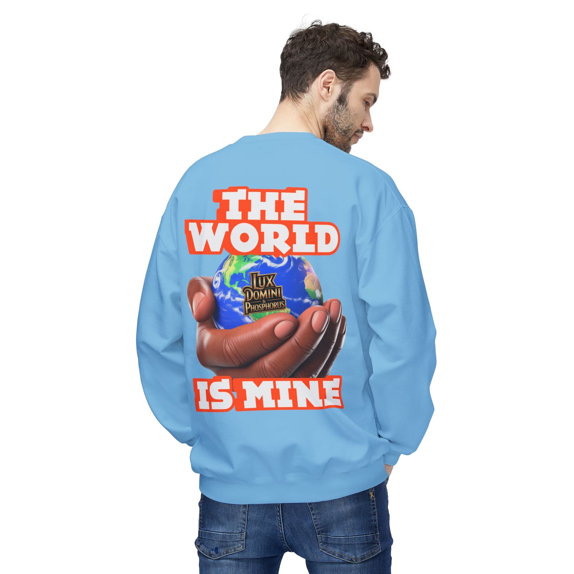 "The World Is Mine" Crewneck Sweatshirt