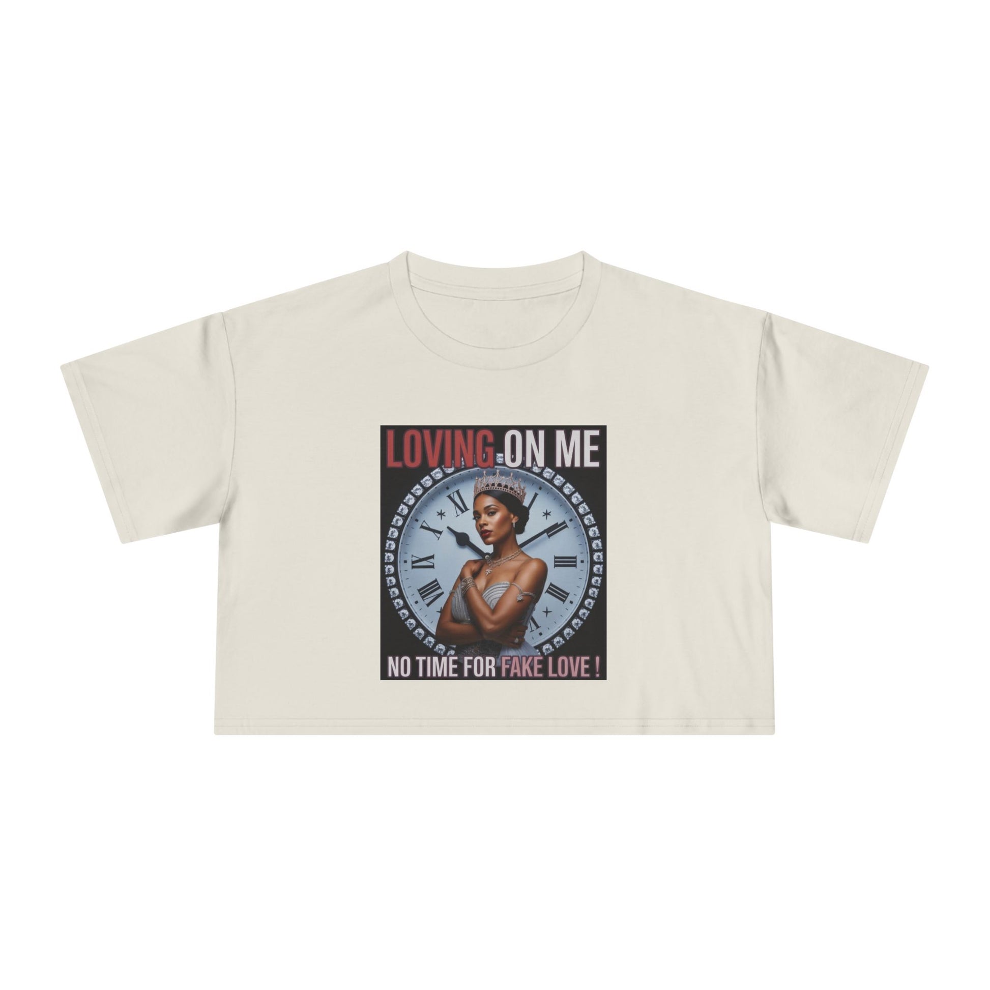 Loving On Me Crop Tee — "No Time for Fake Love" Women's Graphic Tee